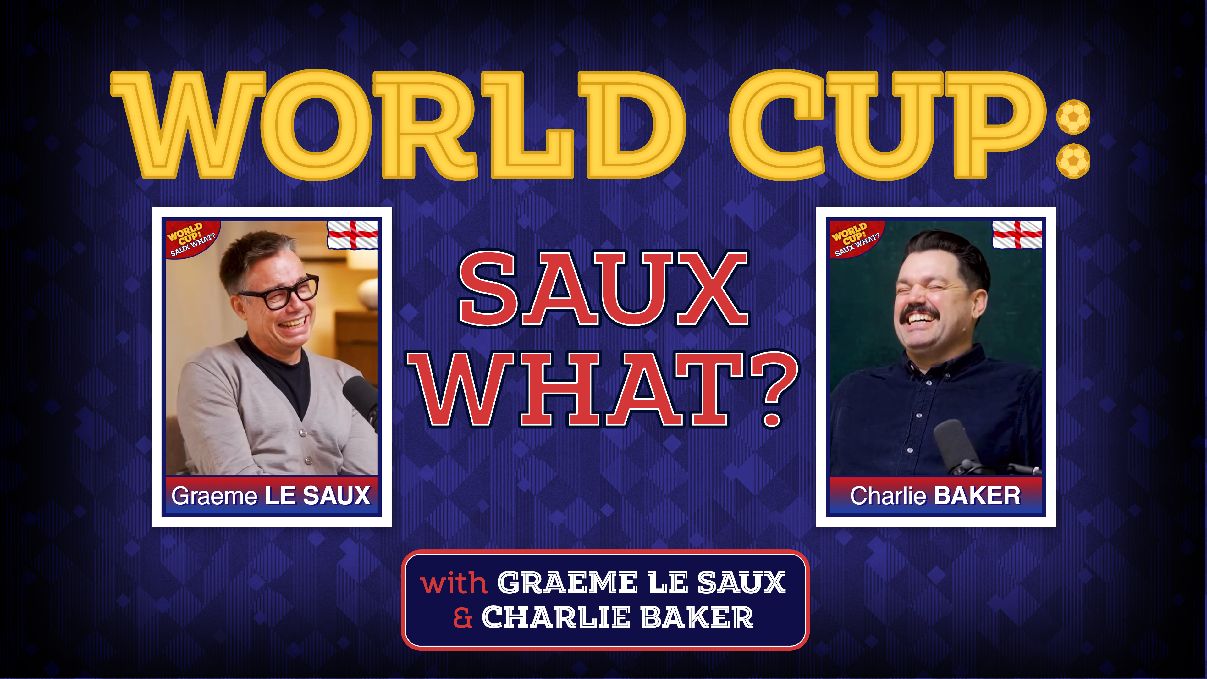 World Cup: Saux What? Ep 9 - “Imagine Having The Simeone Family Around For Dinner" episode artwork