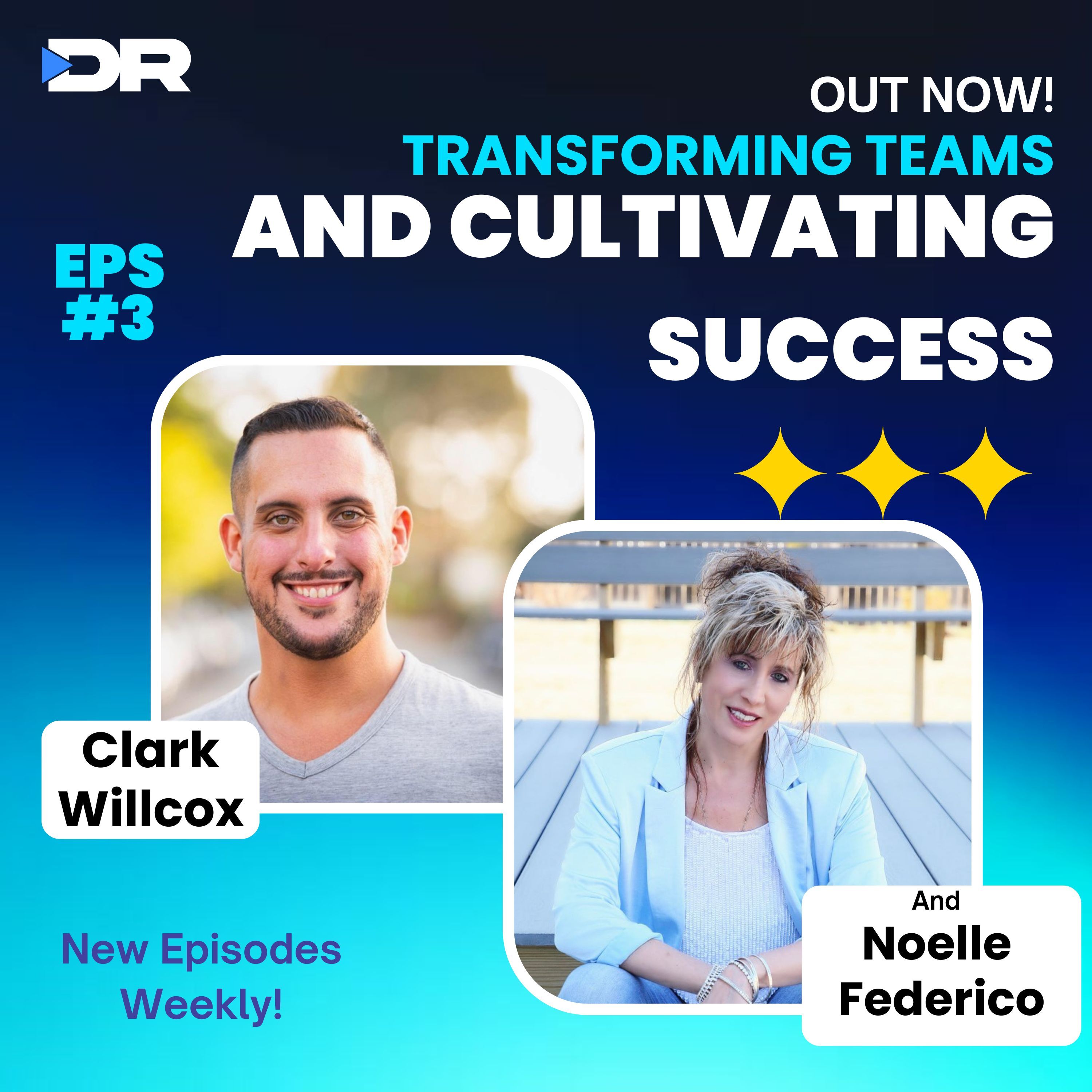 #3 - Transforming Teams and Cultivating Success with Noelle Federico