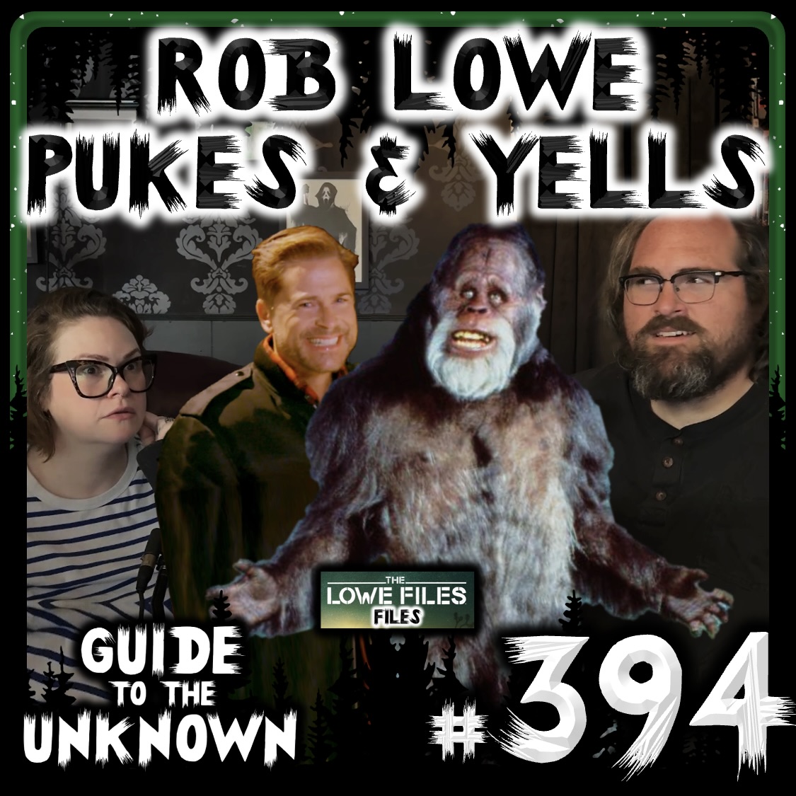 394: Rob Lowe Pukes & Yells (THE LOWE FILES FILES) artwork