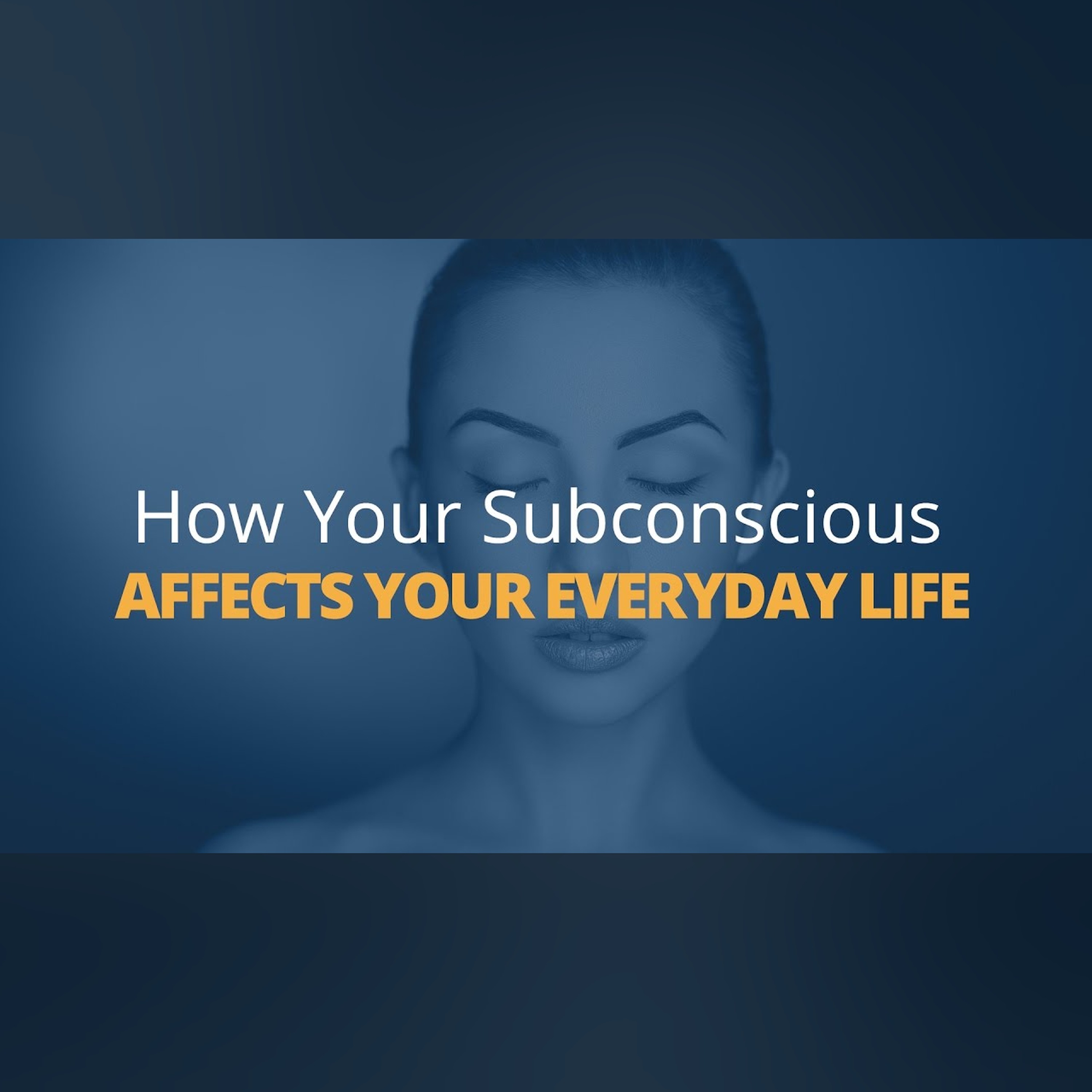 The Role Your Subconscious Plays in Your Everyday Life | Brian Tracy