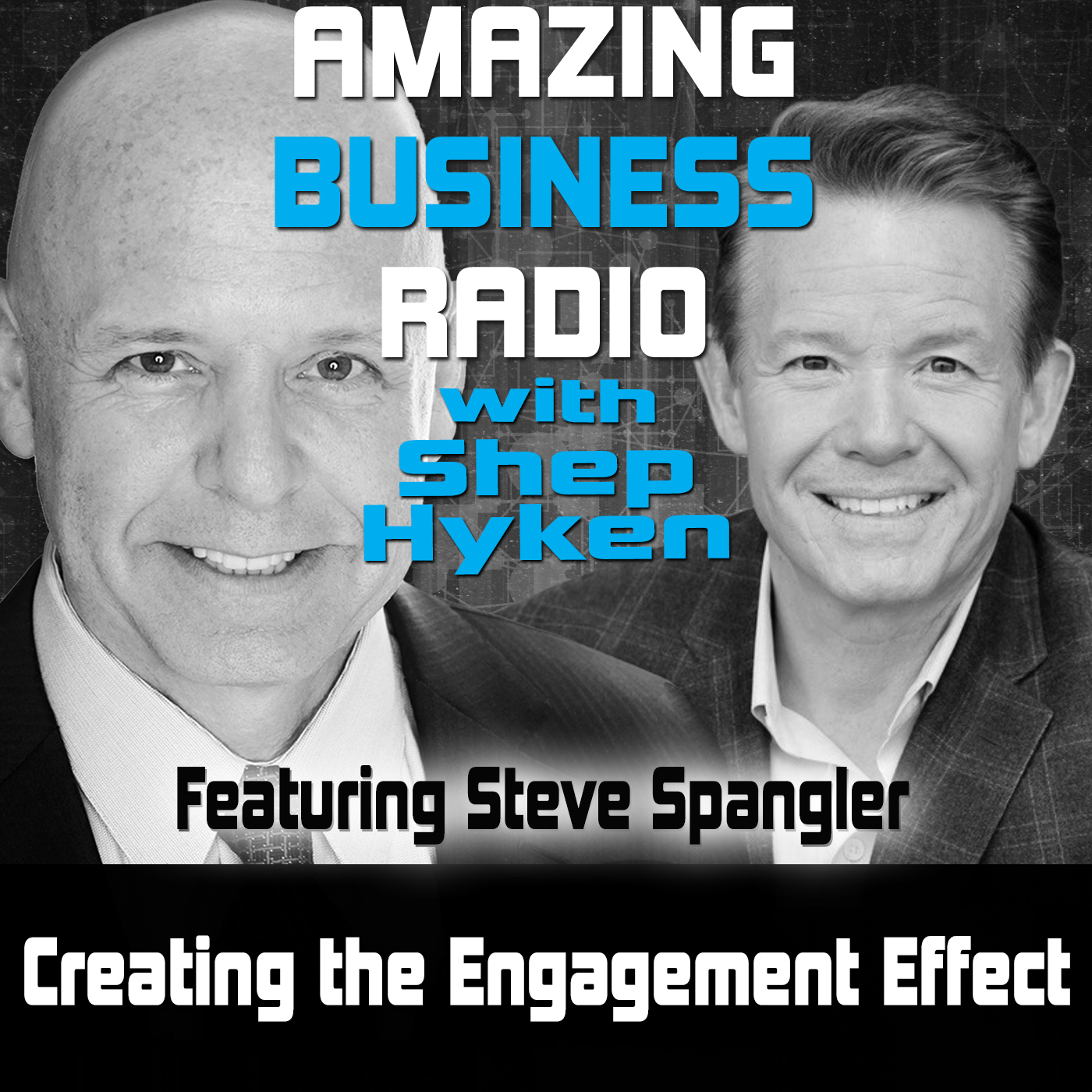 Creating the Engagement Effect Featuring Steve Spangler