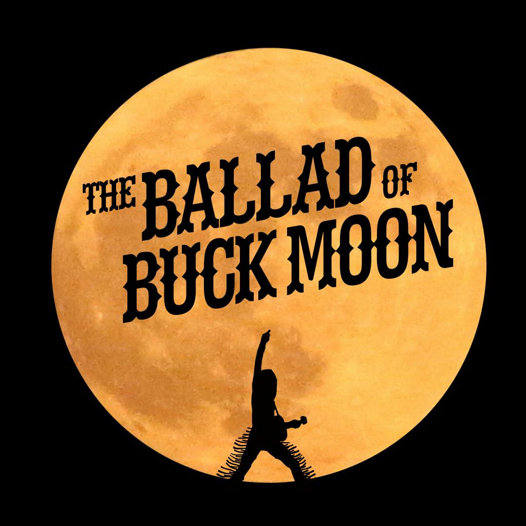 FEATURING: The Ballad Of Buck Moon FEATURING: The Ballad Of Buck Moon