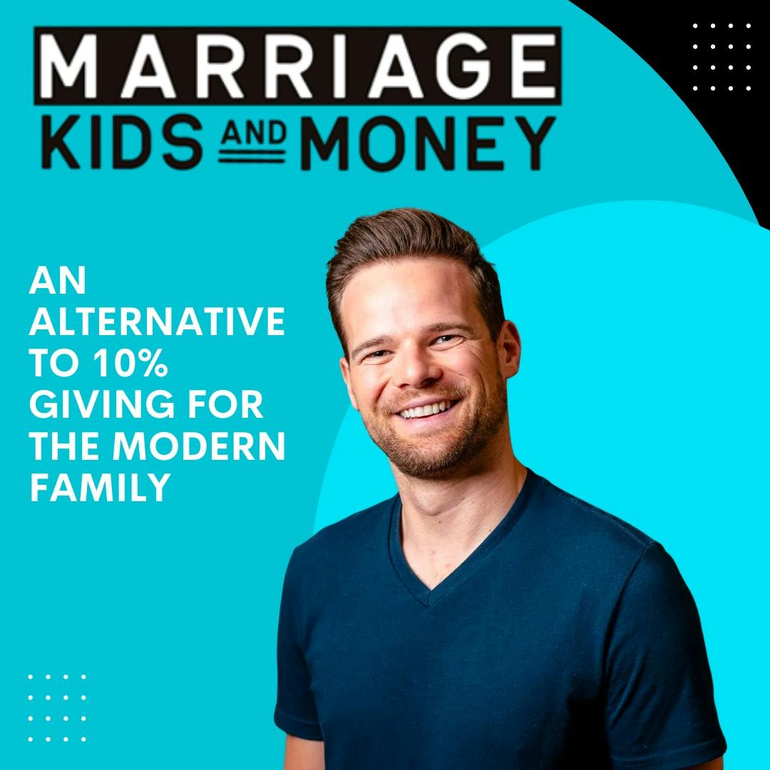 An Alternative to 10% Giving for the Modern Family