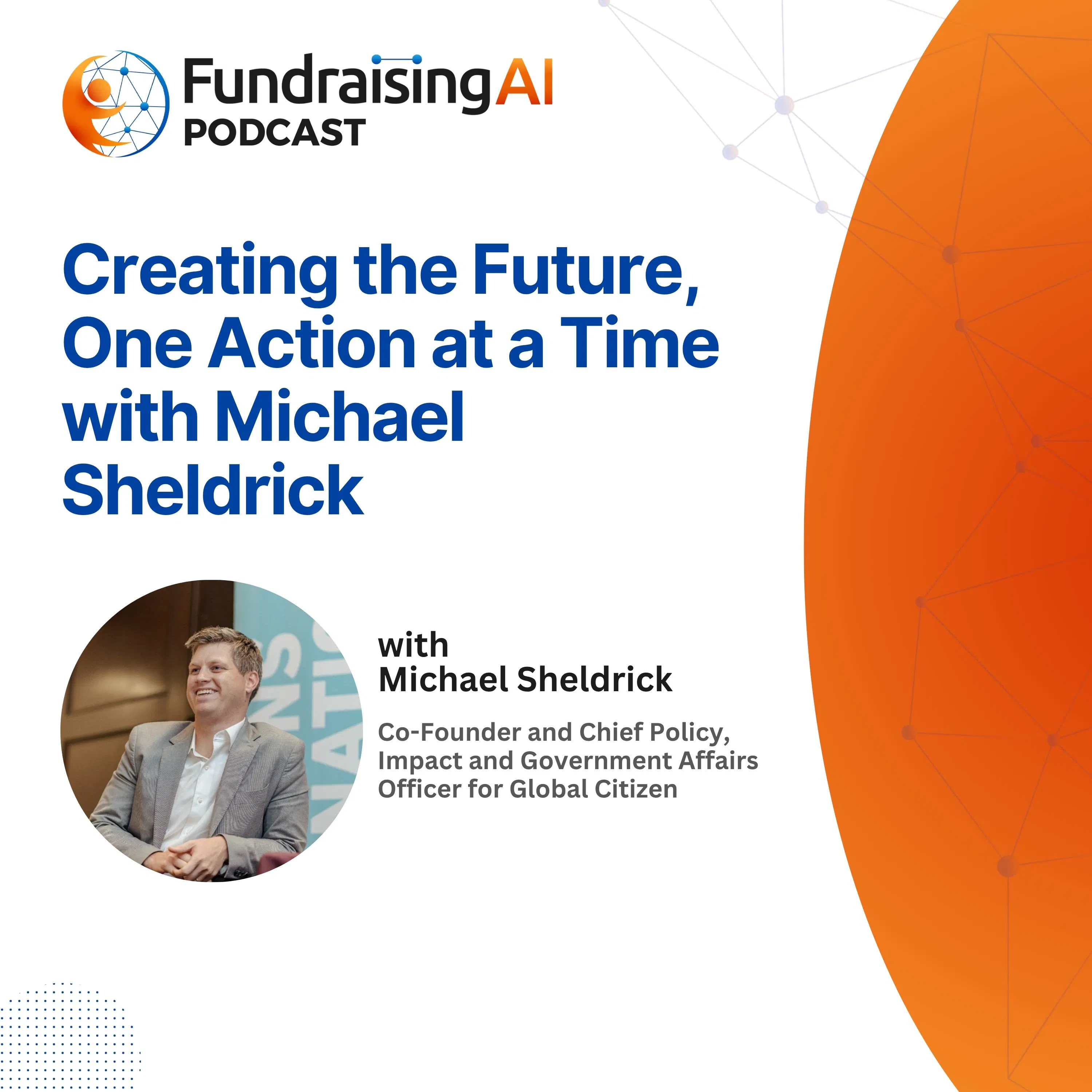 Episode 71 - Creating the Future, One Action at a Time with Michael Sheldrick episode artwork