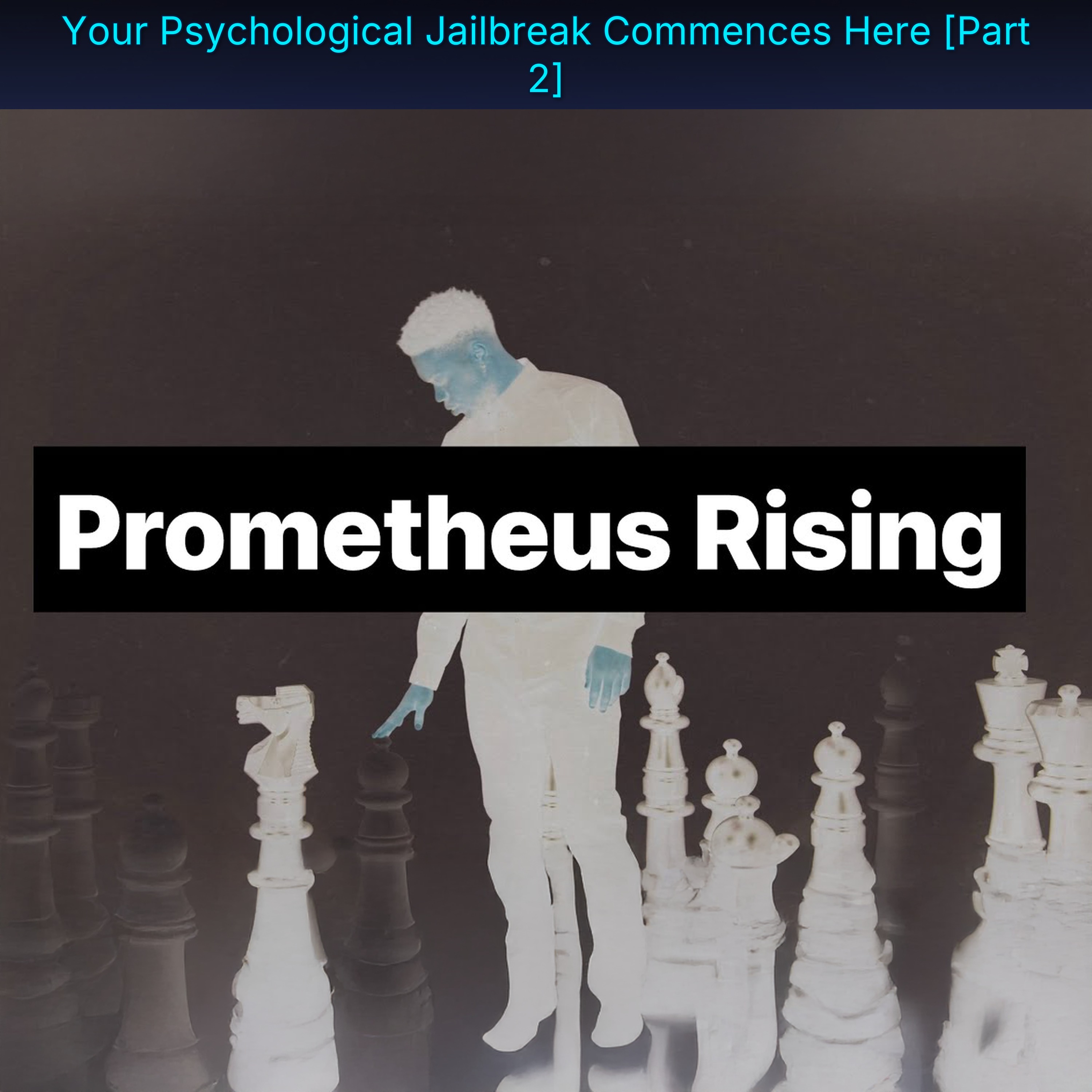 Your Psychological Jailbreak Commences Here [Part 2]