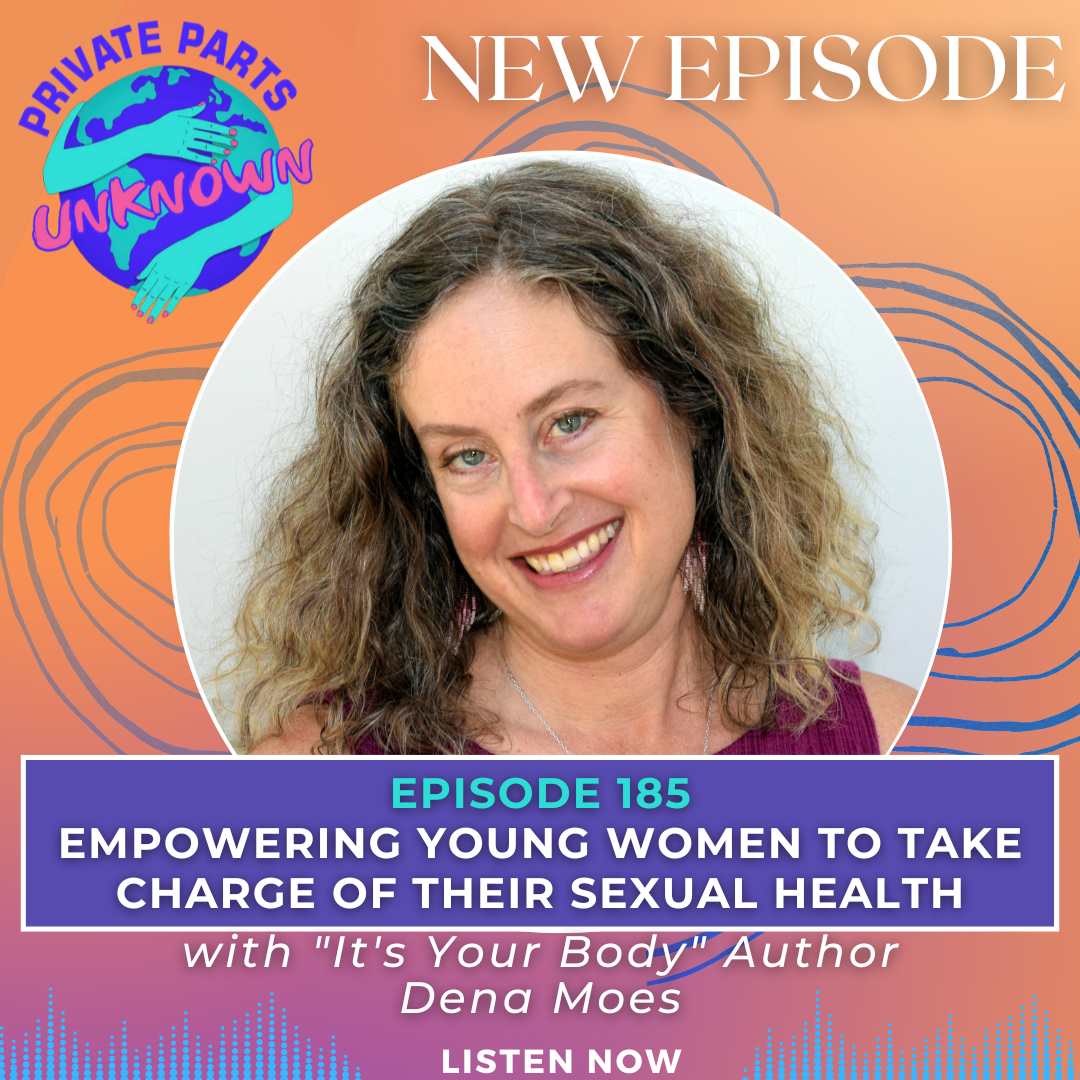 Empowering Young Women to Take Charge of Their Sexual Health with "It's Your Body" Author Dena Moes