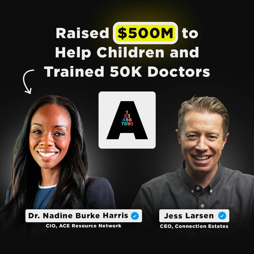 Raised $500M to help children and trained 50K Doctors | Dr. Nadine Burke Harris Raised $500M to help children and trained 50K Doctors | Dr. Nadine Burke Harris