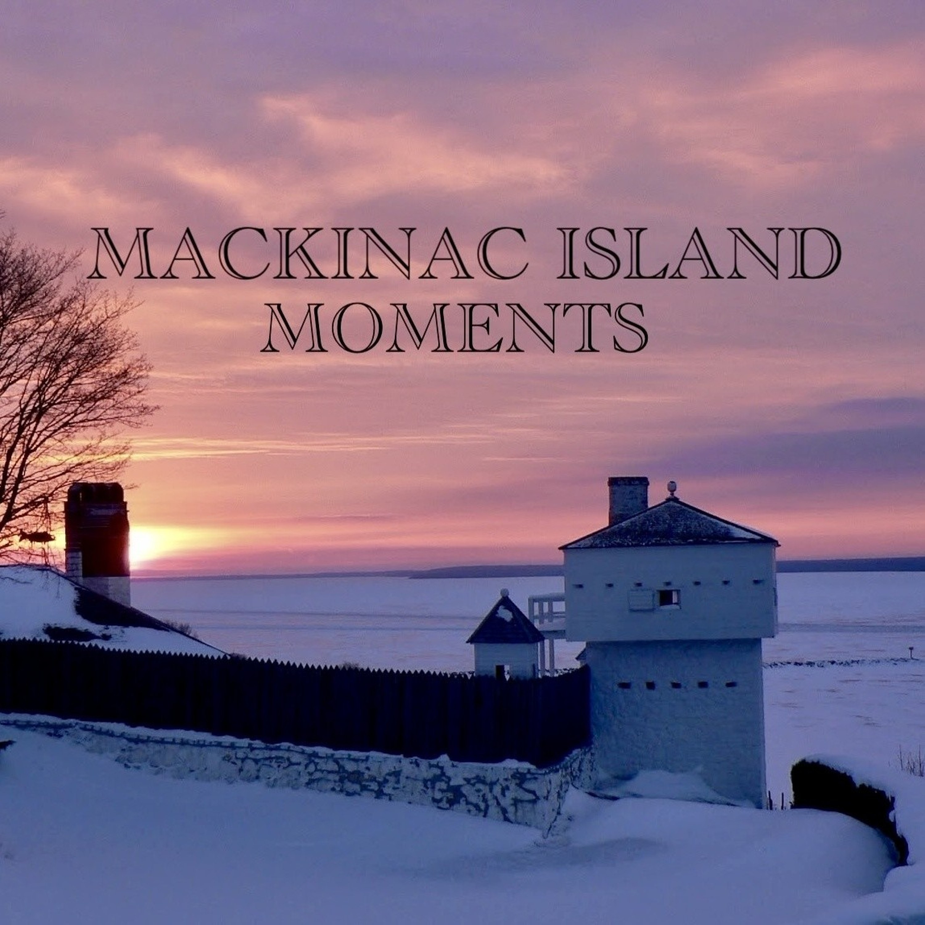 Mackinac Island Moments podcast artwork