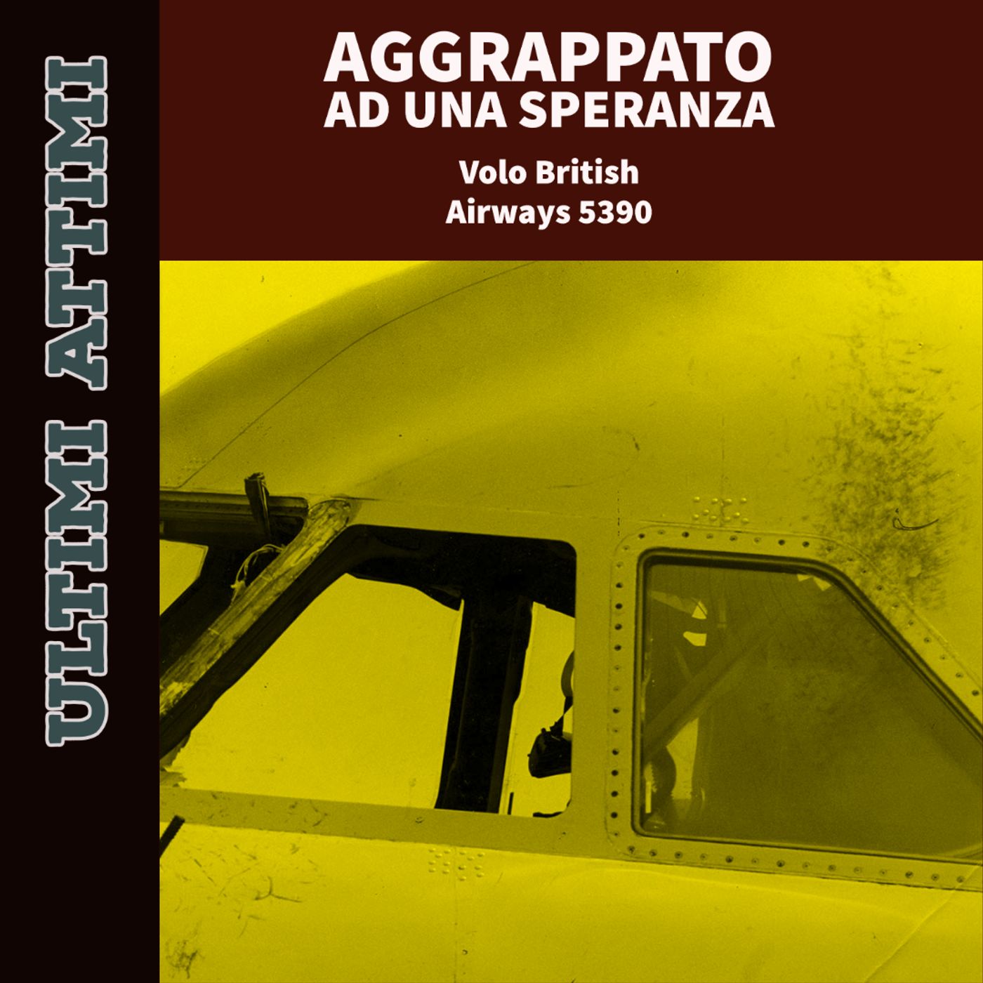 Aggrappato ad una speranza - British Airways 5390