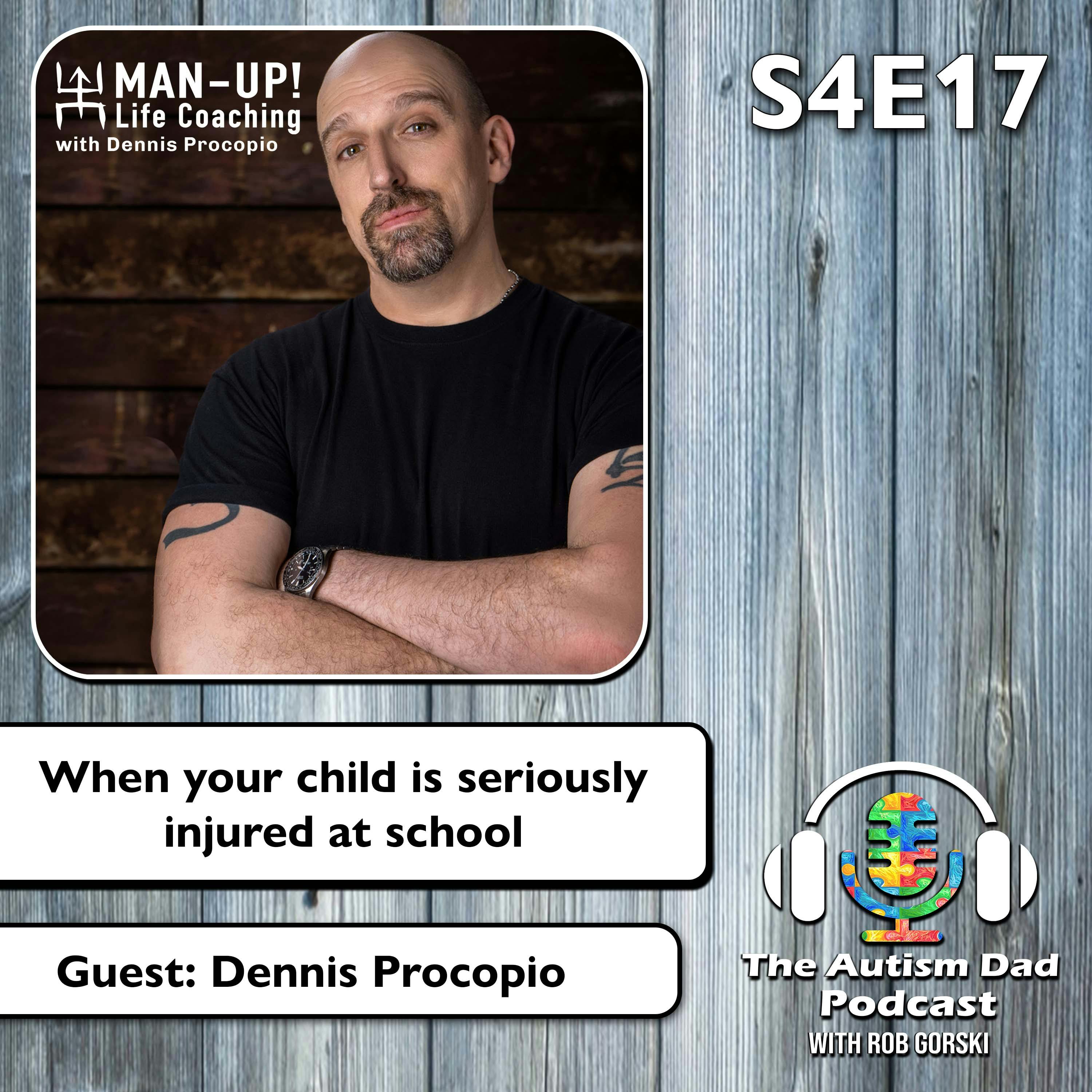 When your child is seriously injured at school (Feat. Dennis Procopio) S4E17 Image