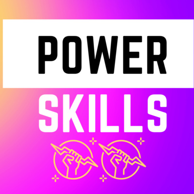 Soft Skills For Business: Or are they POWER Skills? episode artwork