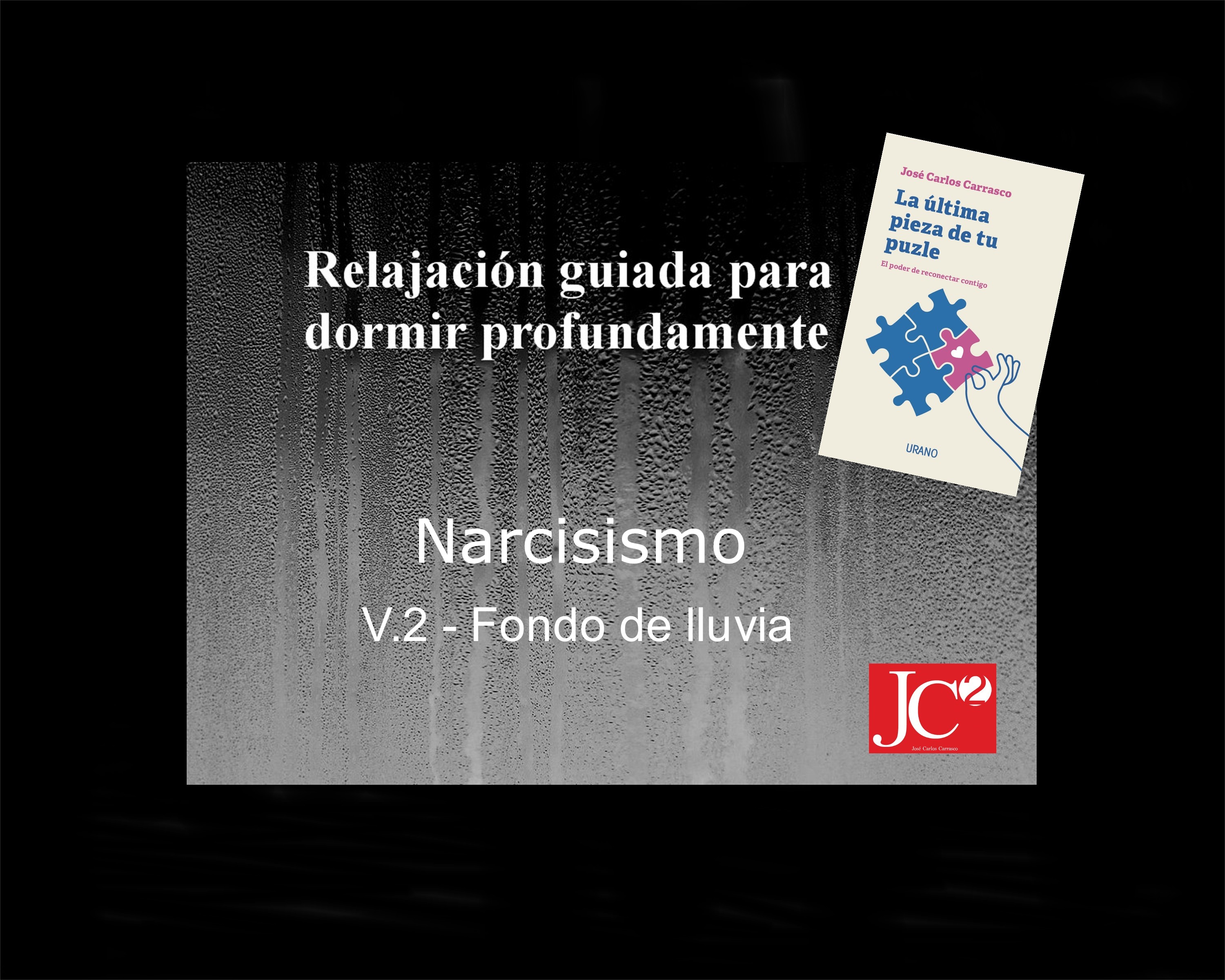 NARCISISMO | Relajación guiada para conciliar el sueño profundo. (V.2 Fondo de lluvia) episode artwork