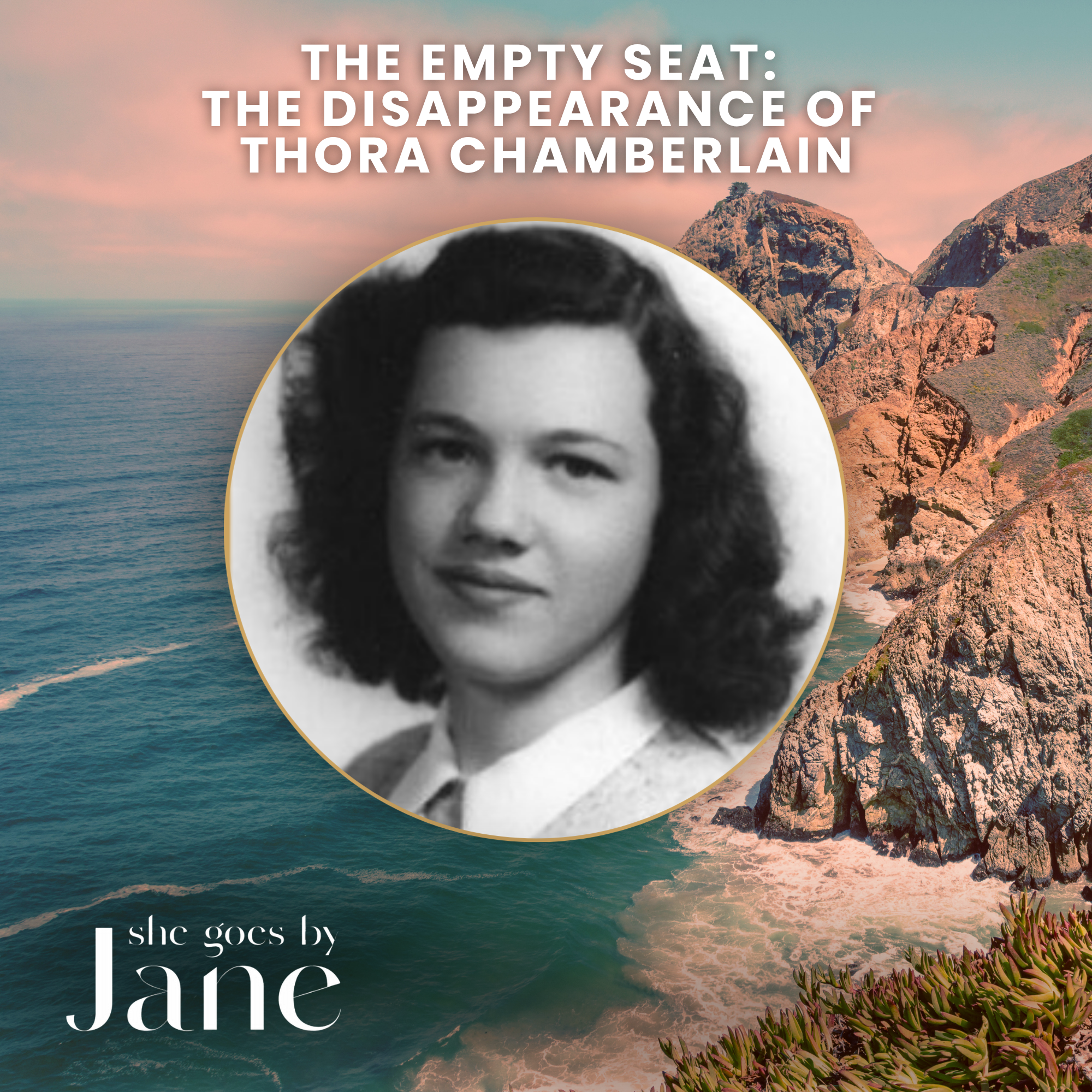 140: The Empty Seat: The Disappearance of Thora Chamberlain