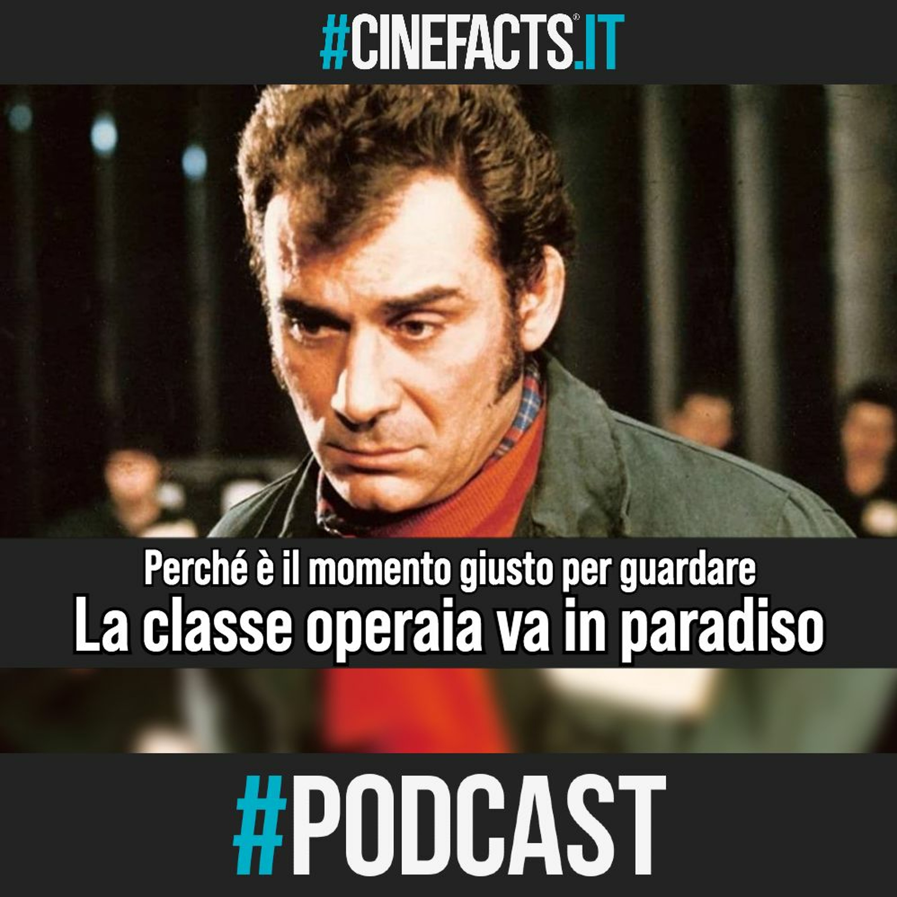 Perché è il momento giusto per guardare La classe operaia va in paradiso - Articolo