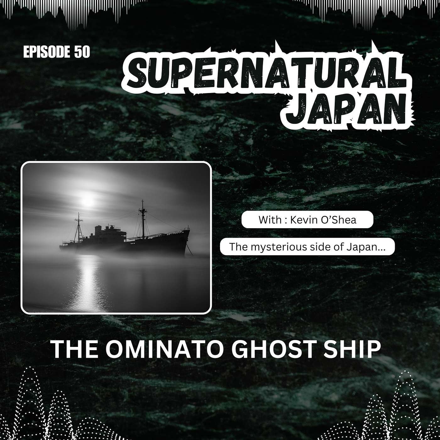 The Ominato Ghost Ship and the Spirits of the Ukishima Maru