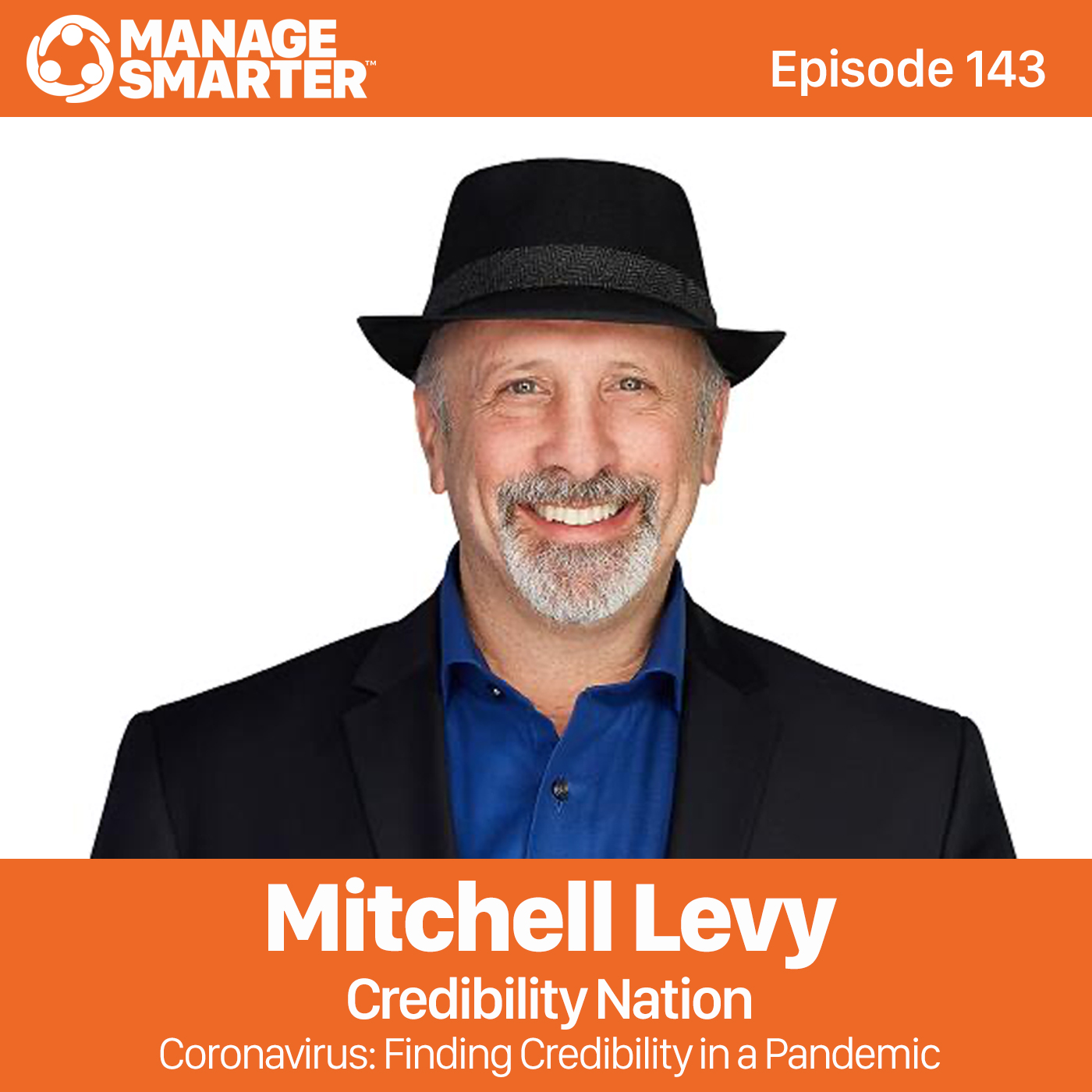 143 Coronavirus: Building Credibility with Your Team and Customers episode artwork
