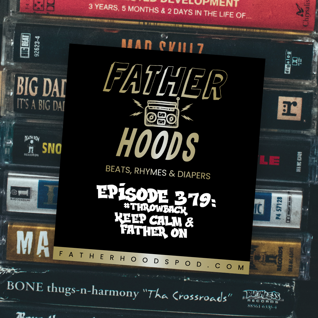 #Throwback: Keep Calm & Father On