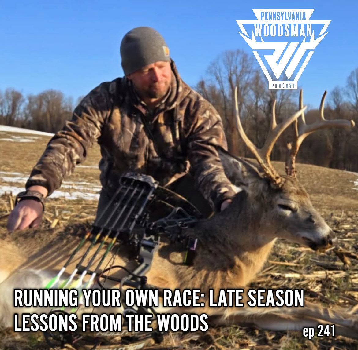 Pennsylvanian Woodsman - Running Your Own Race: Late Season Lessons from the Woods