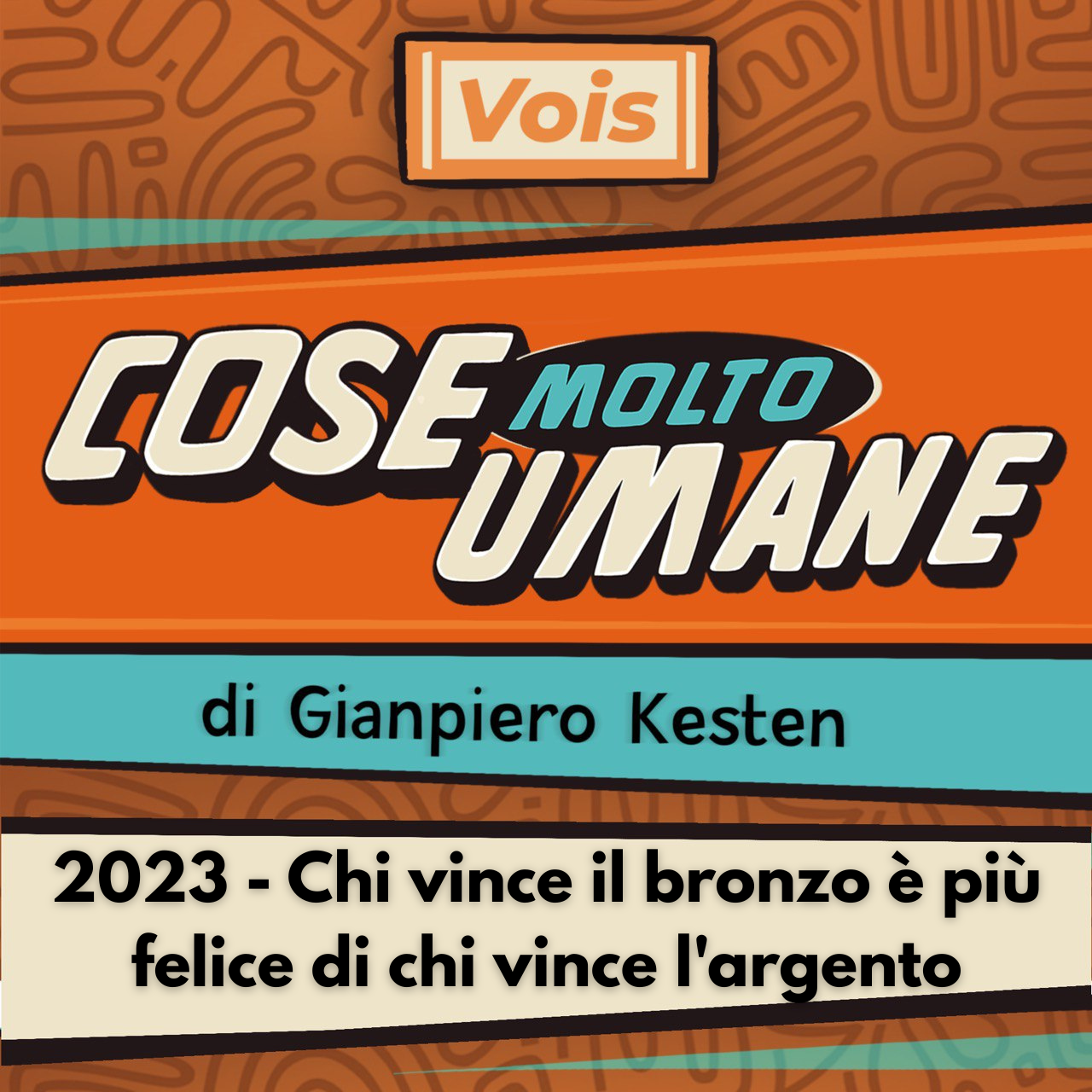 2023 - Chi vince il bronzo è più felice di chi vince l'argento