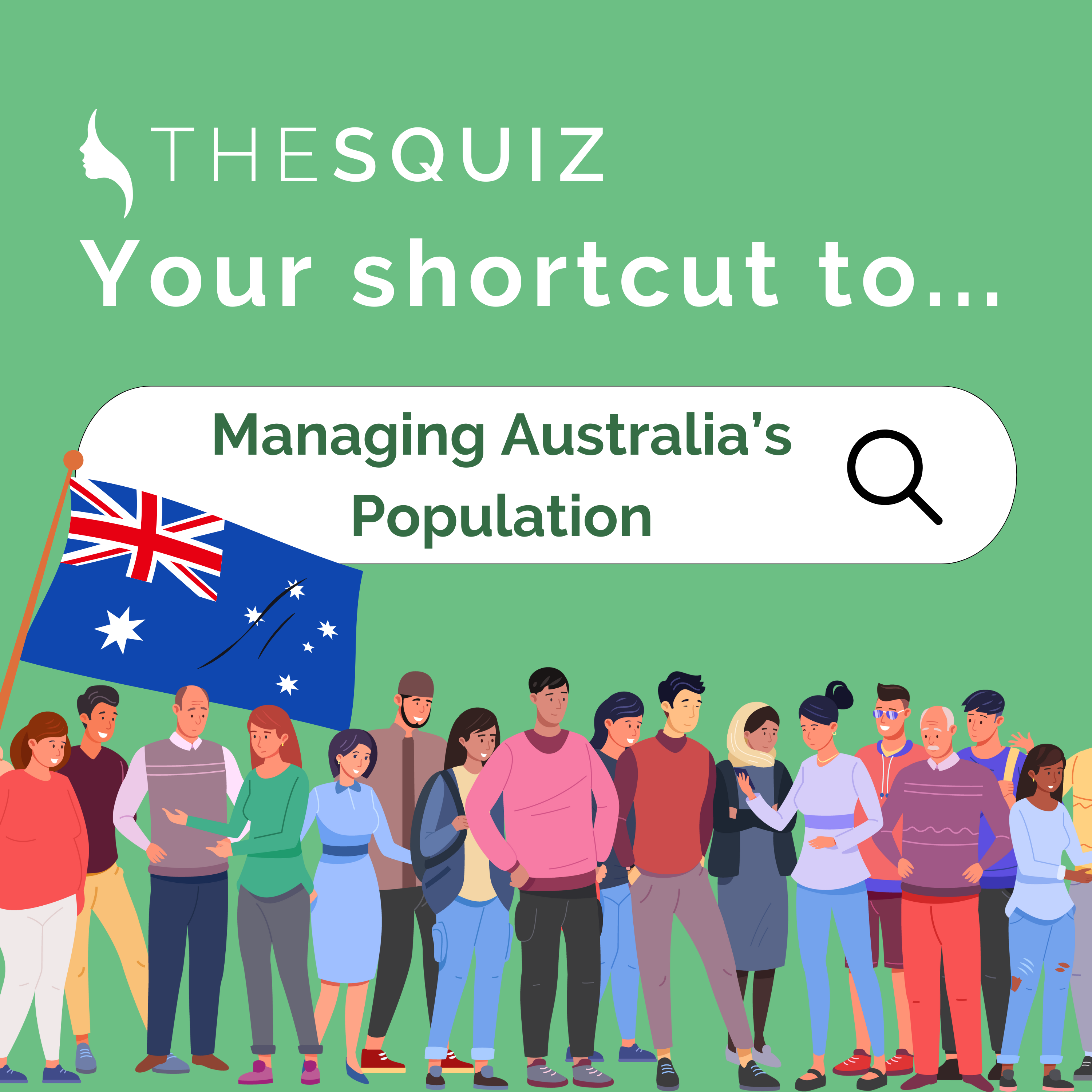 Your Shortcut to... Managing Australia's Population