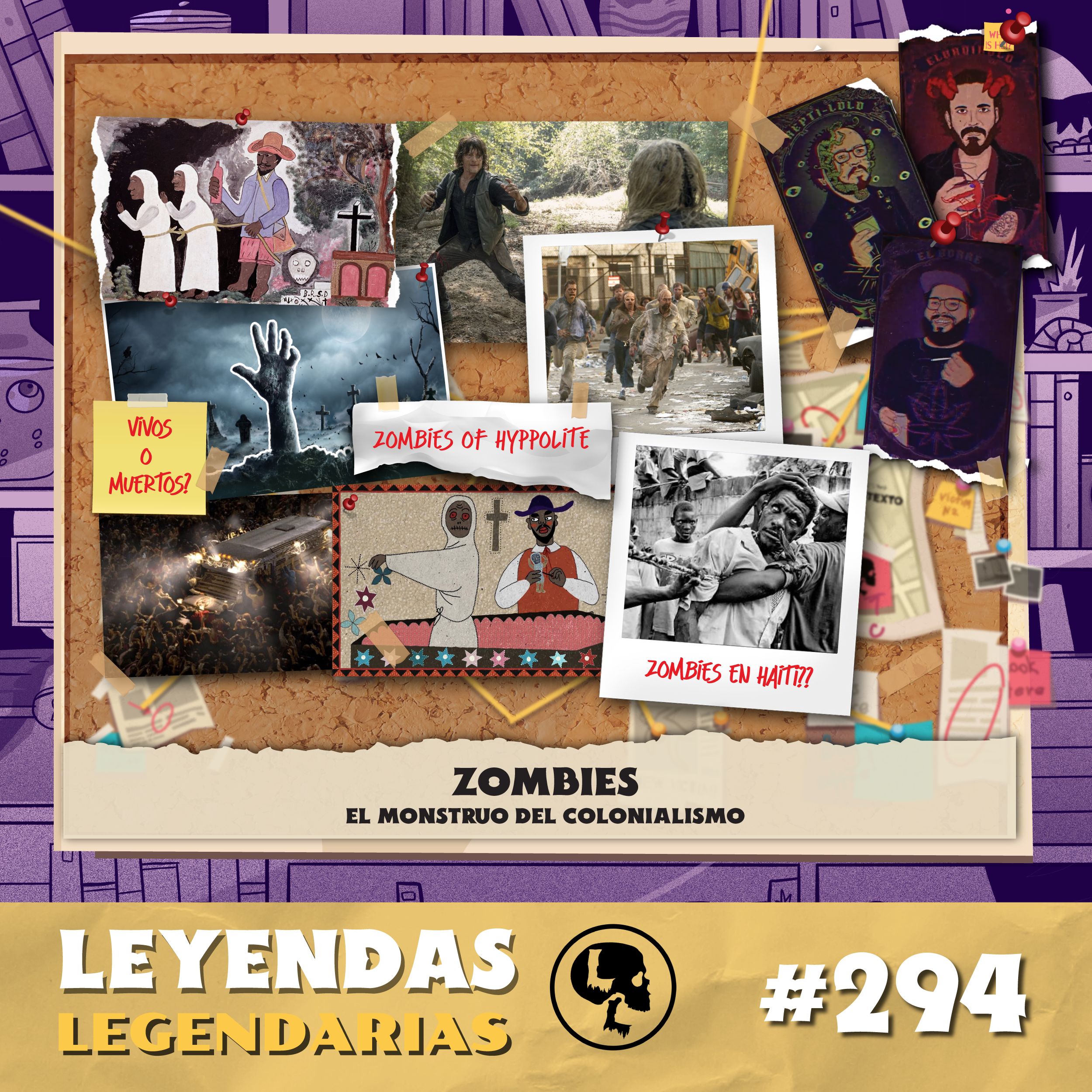 Zombies: El monstruo del colonialismo | Leyendas Legendarias Ep 294 episode artwork