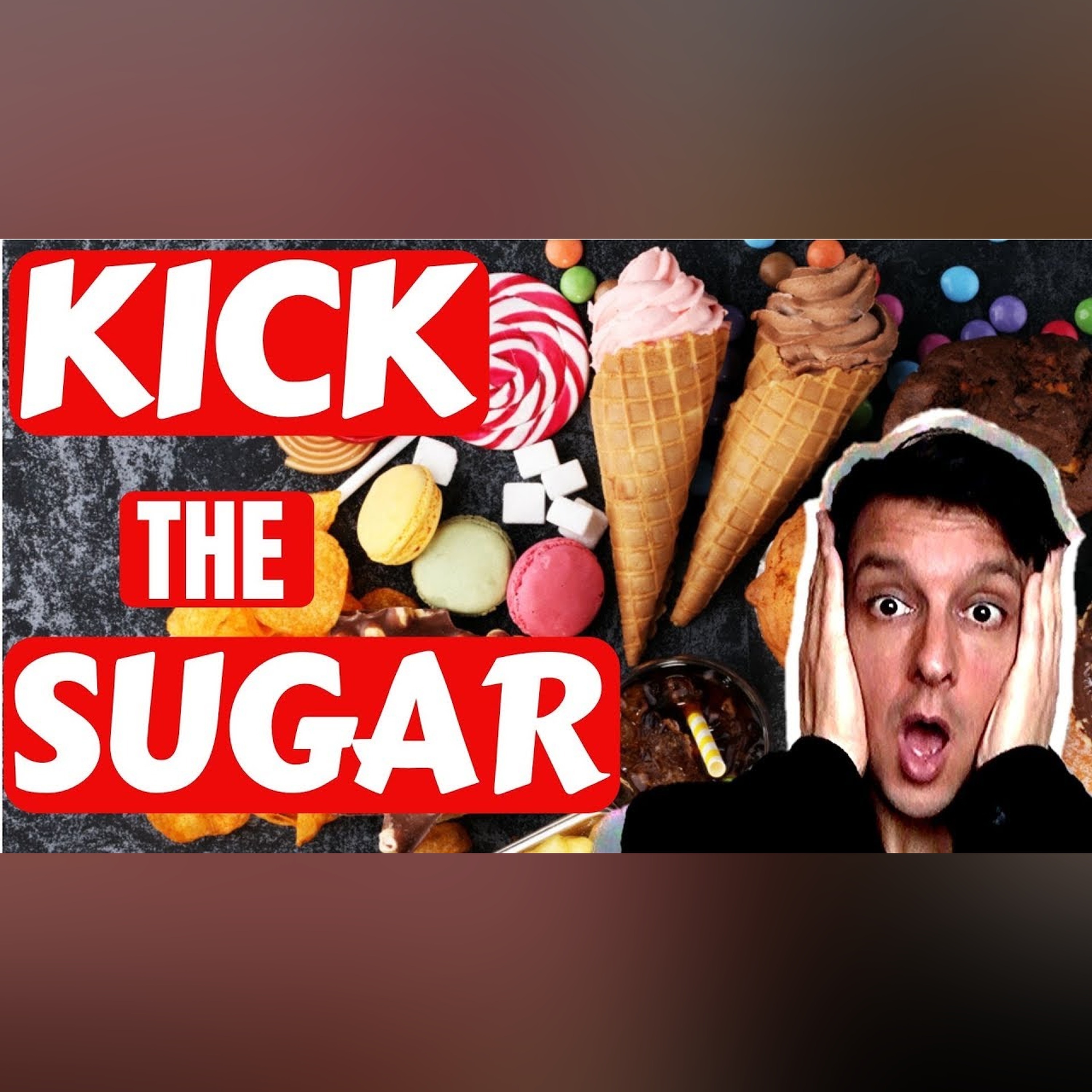 How to kick the Sugar Addiction