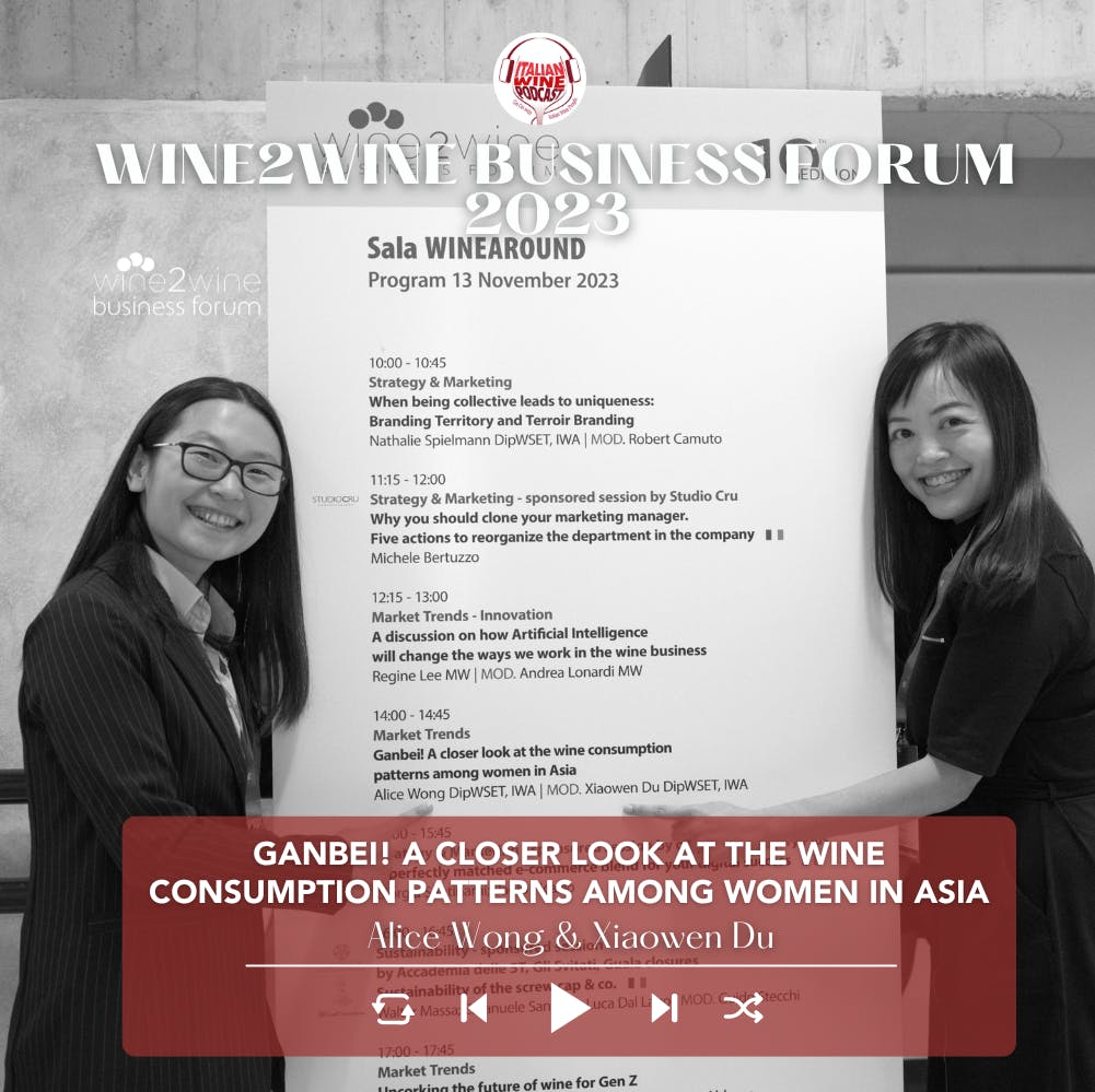 Ep. 2071 Ganbei! A closer look at the wine consumption patterns | wine2wine Business Forum 2023