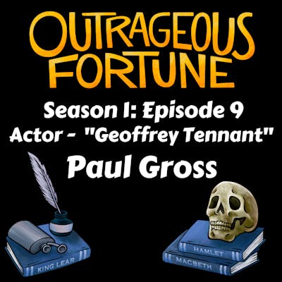 #9 Paul Gross - Part 1