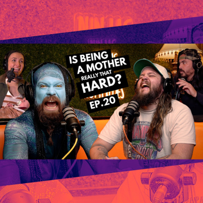 020 - Is Being A Mother Really That Hard?