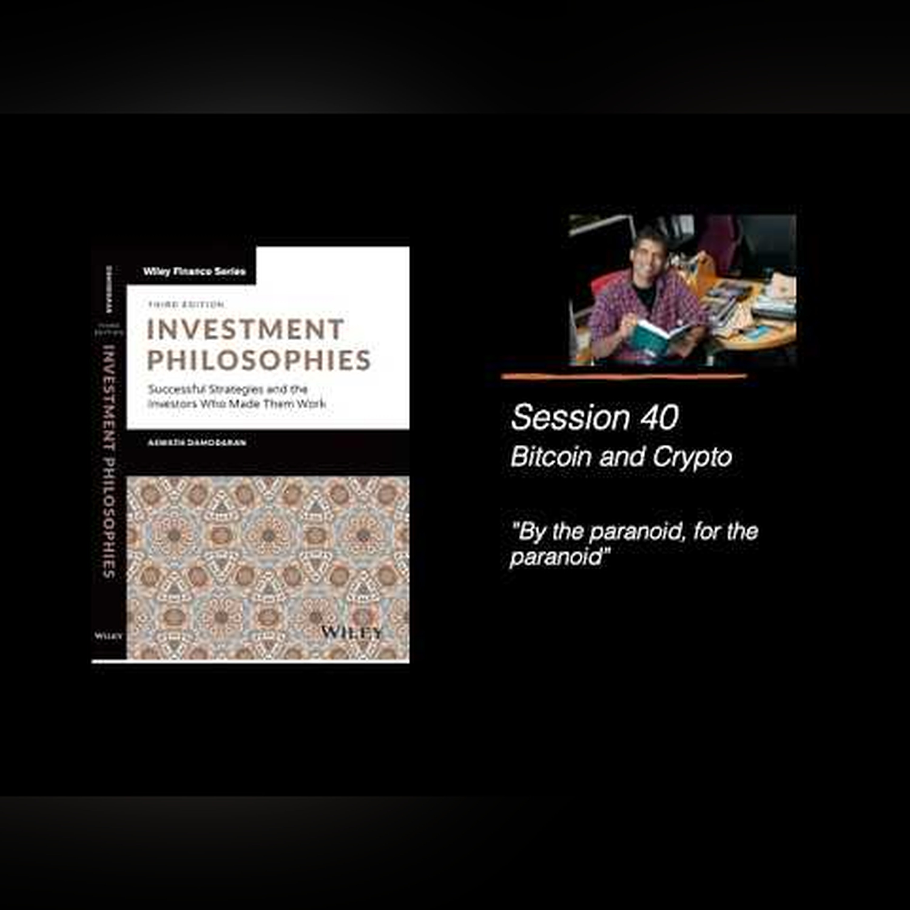 Session 40 (of 42): Bitcoin and Crypto