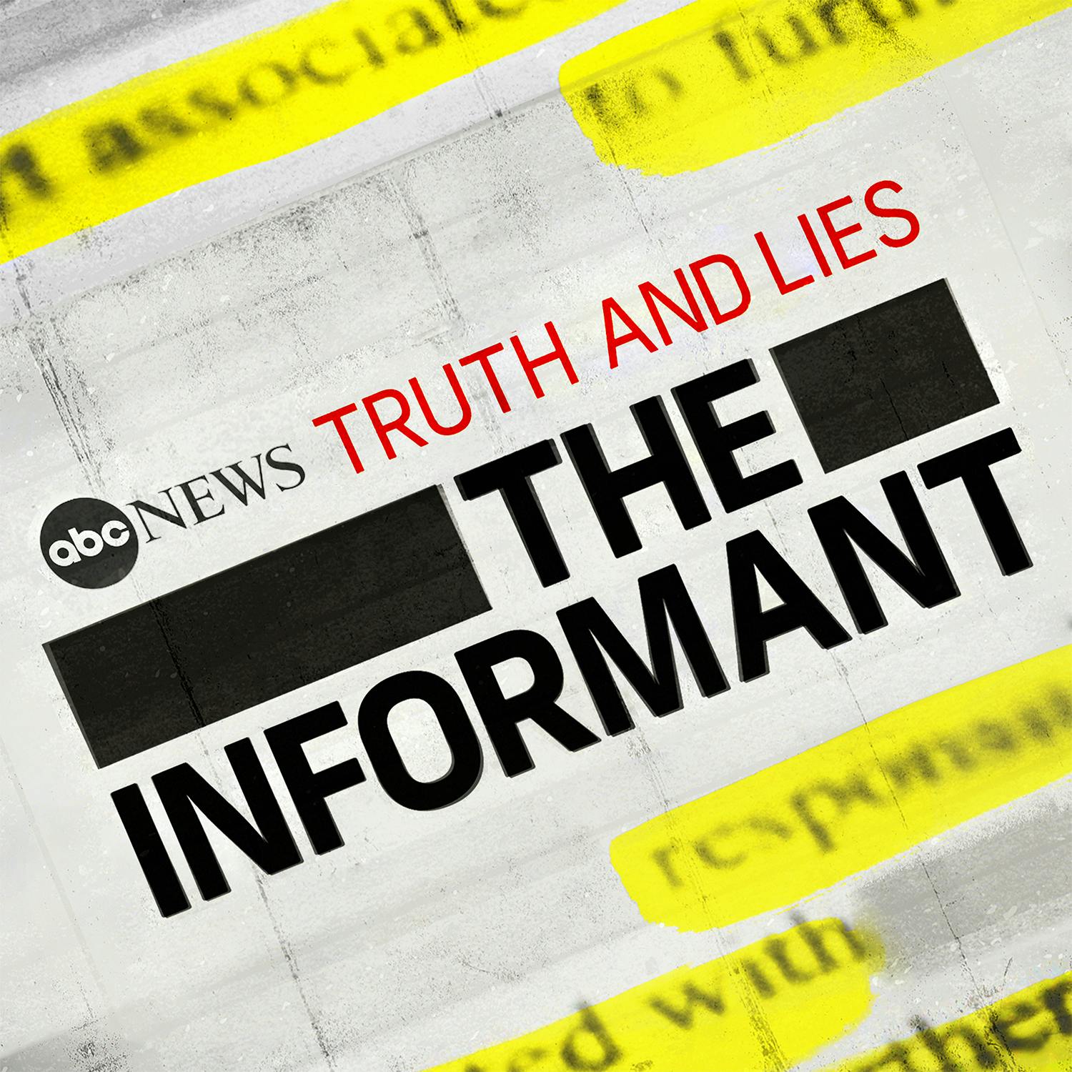 Trailer: Introducing ’Truth & Lies: The Informant’