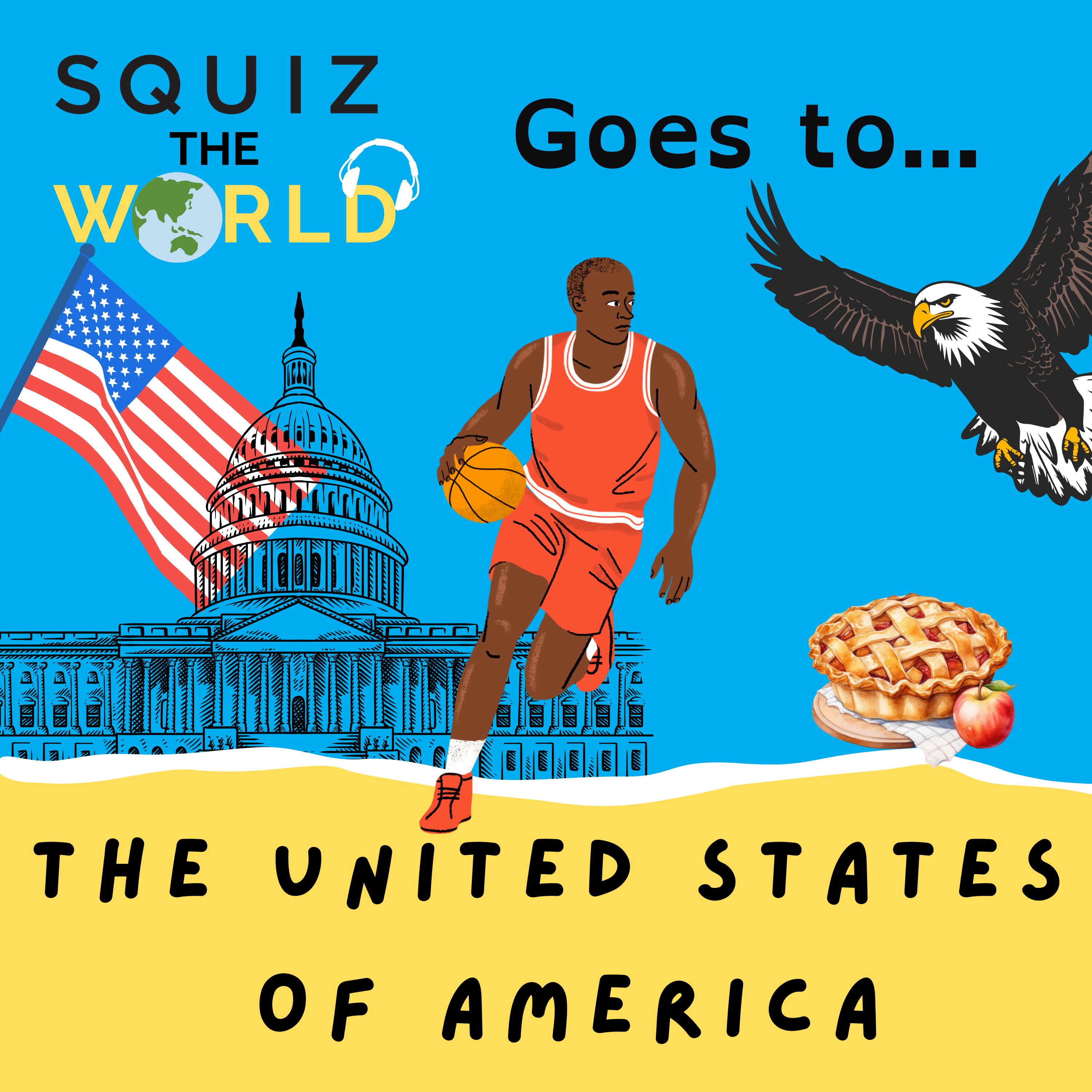 The United States of America... Squiz the World