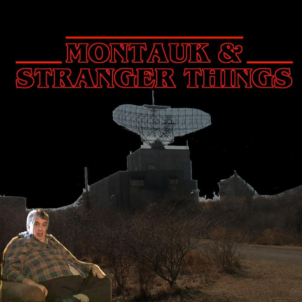 291 - Montauk & Stranger Things (EXPLICIT)