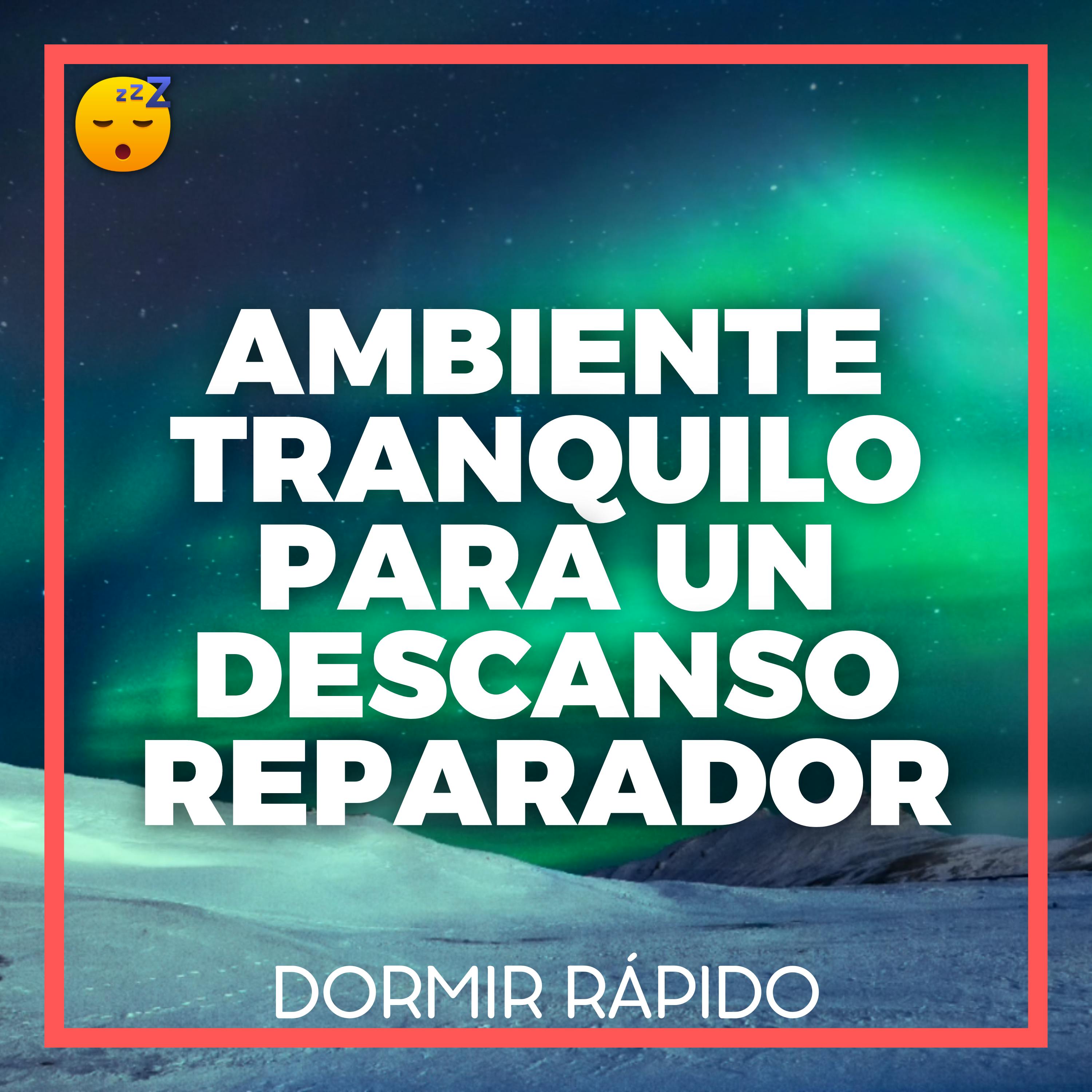 AMBIENTE Tranquilo para un DESCANSO Reparador episode artwork