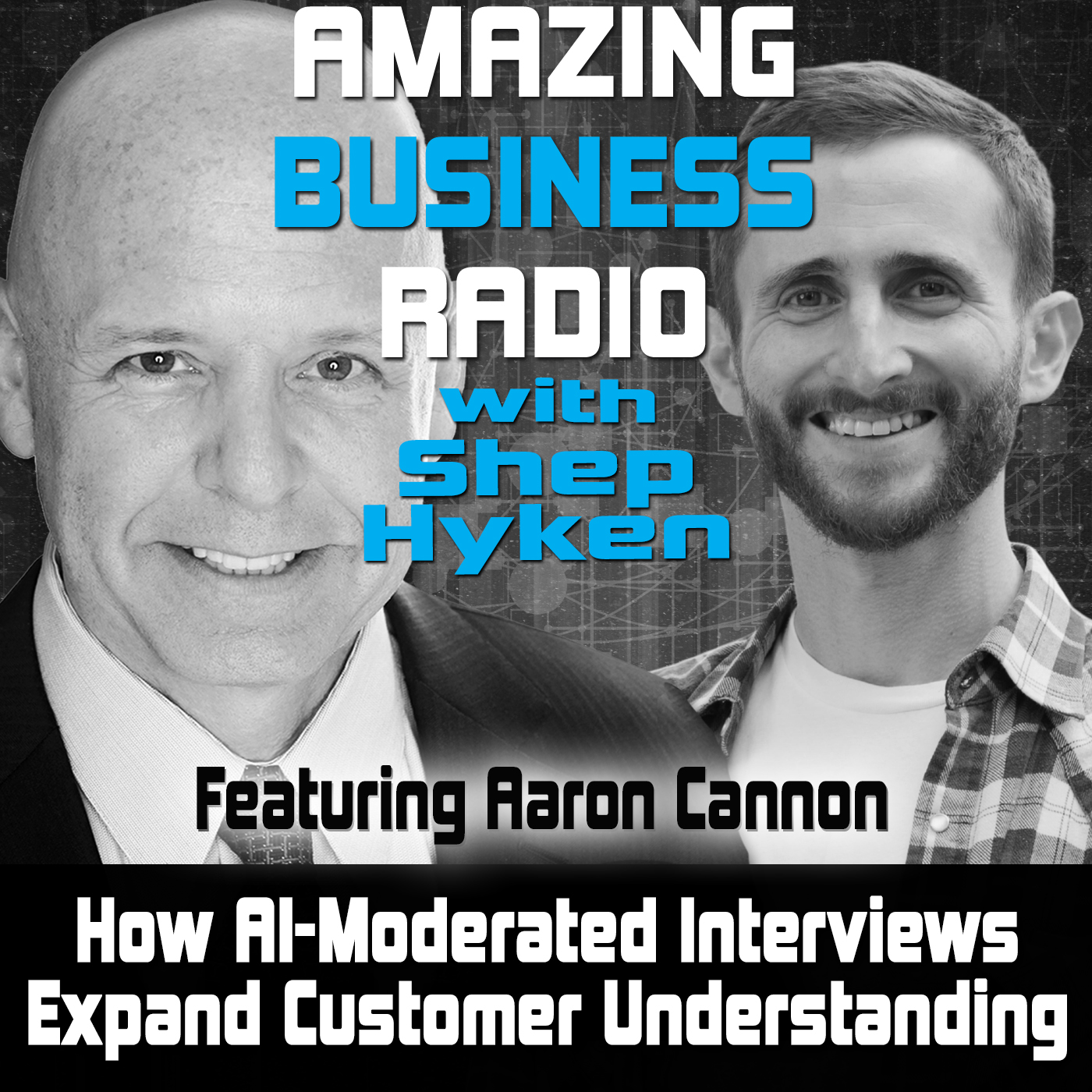 How AI-Moderated Interviews Expand Customer Understanding Featuring Aaron Cannon