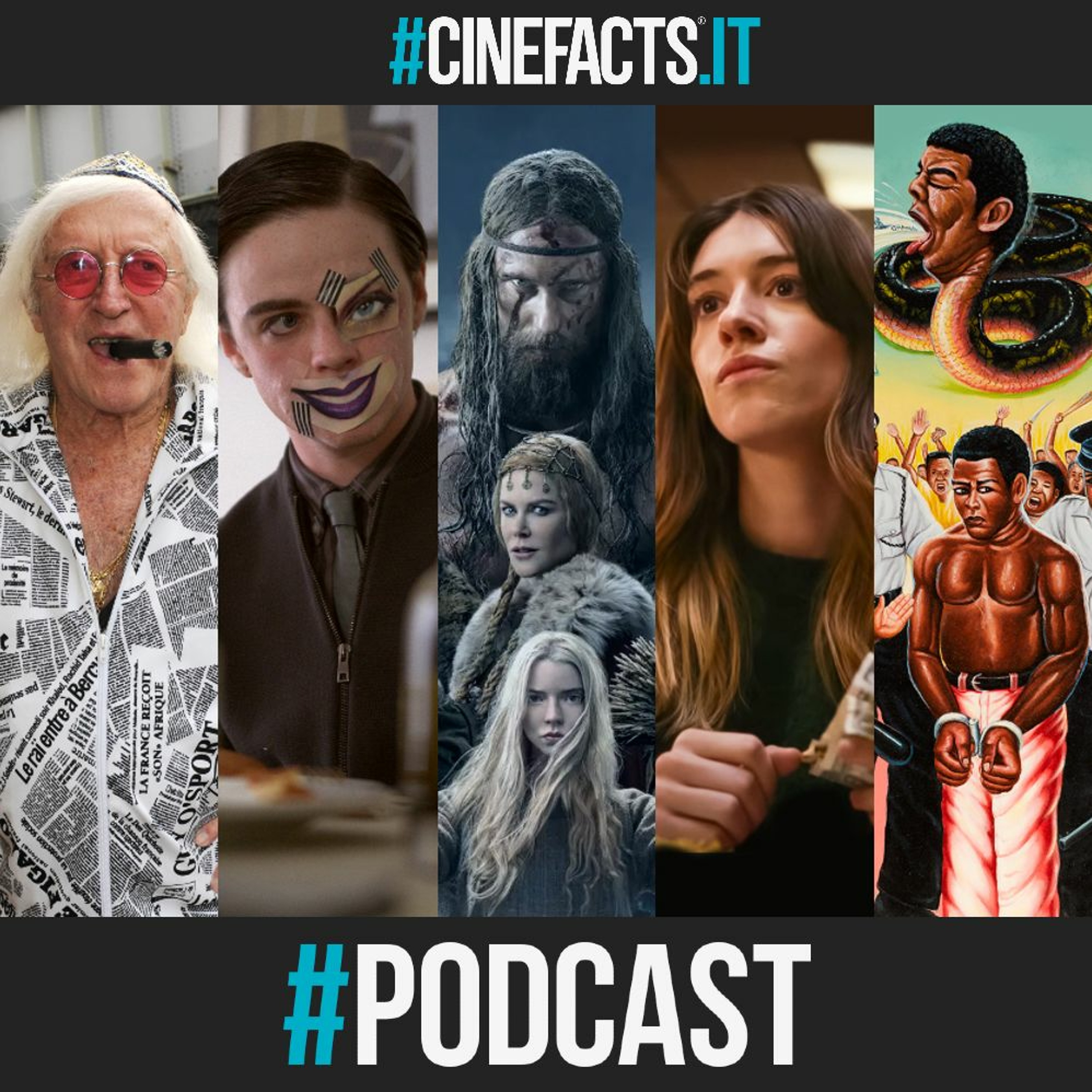 #152 The Northman, Choose or Die, Fresh, I crimini di Jimmy Savile