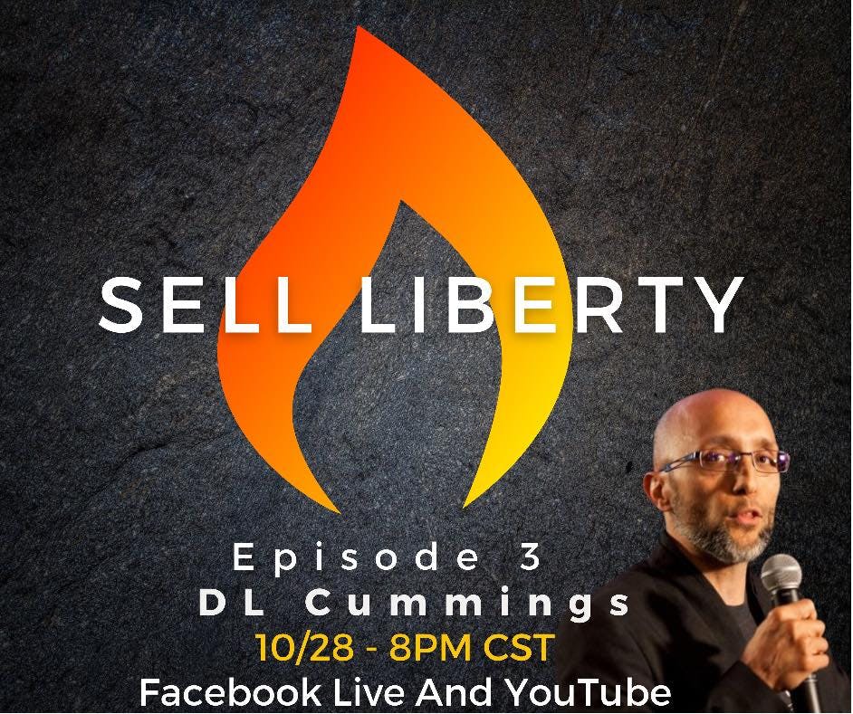 366: Sell Liberty with Jeremy Todd (Guest: DL Cummings) Image