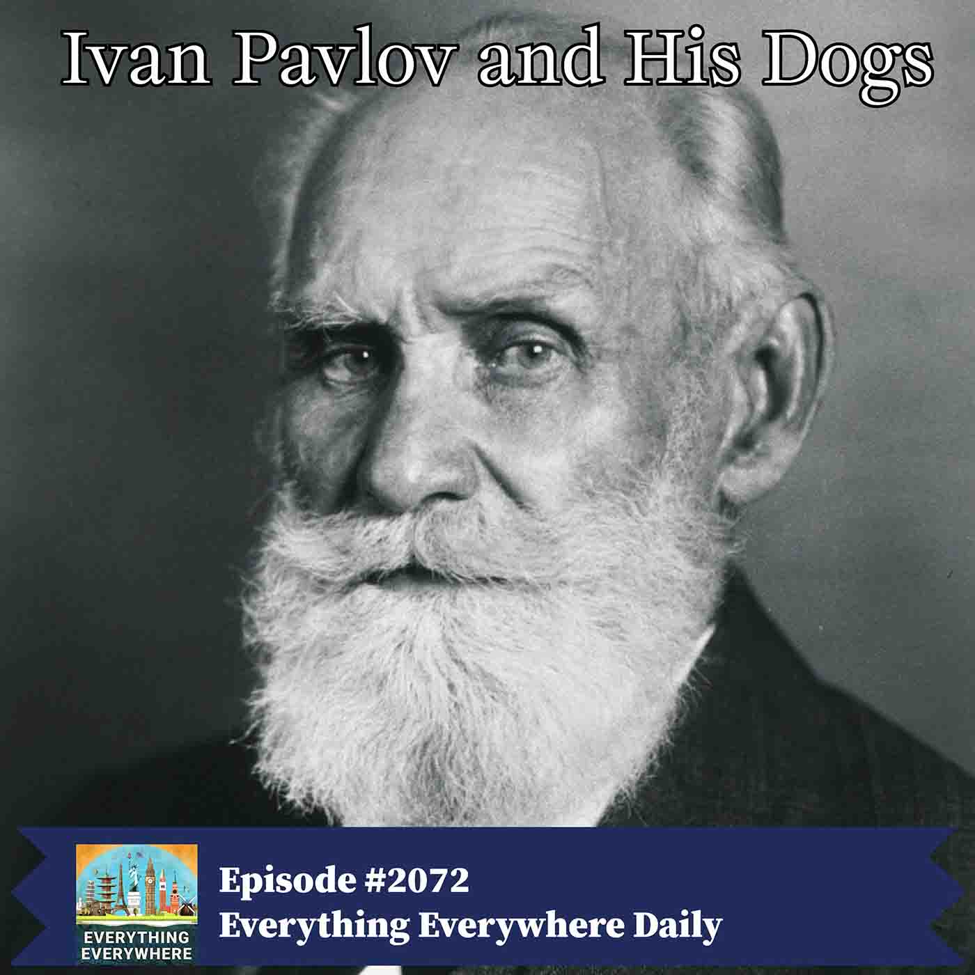 Ivan Pavlov and His Dogs