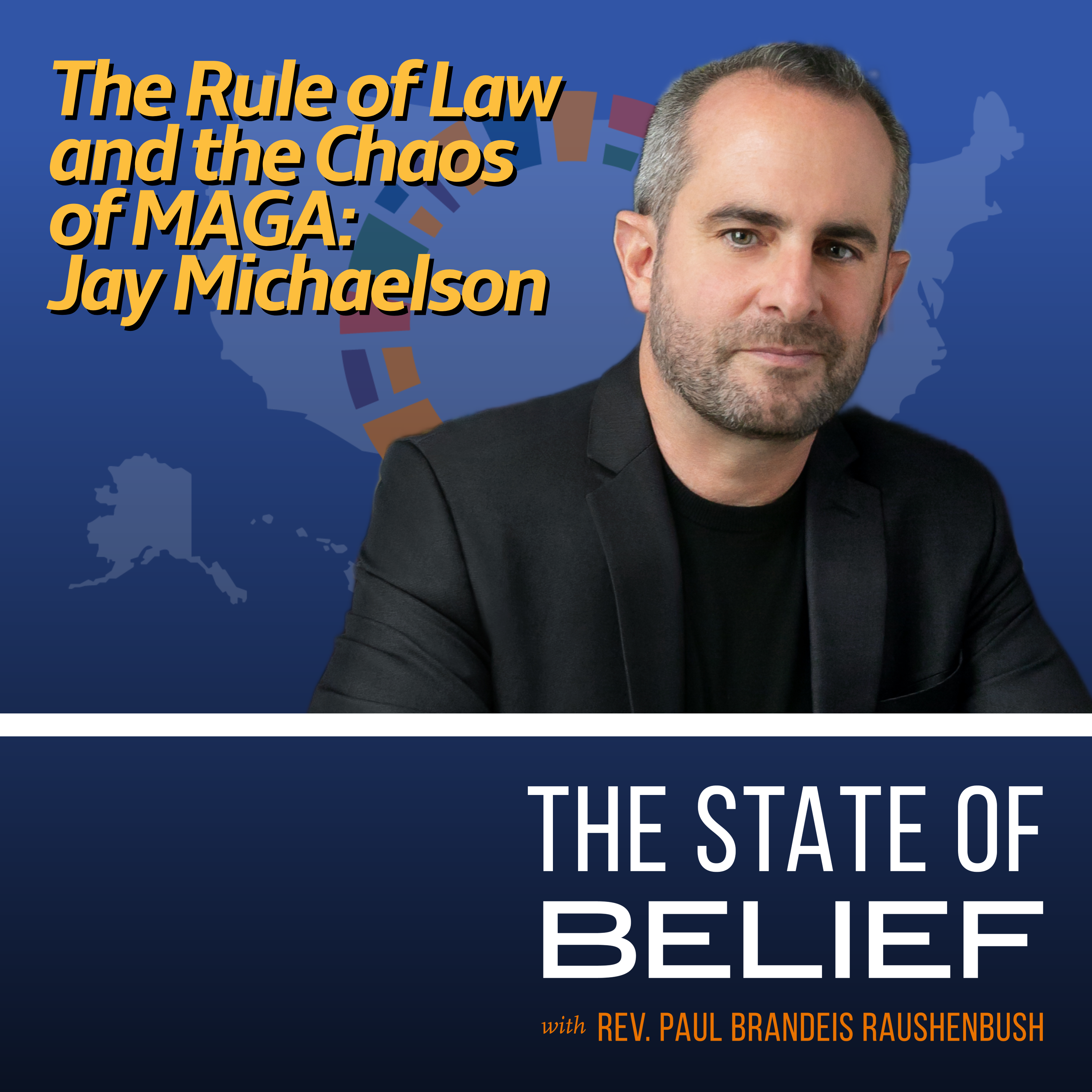 The Rule of Law and the Chaos of MAGA: Jay Michaelson