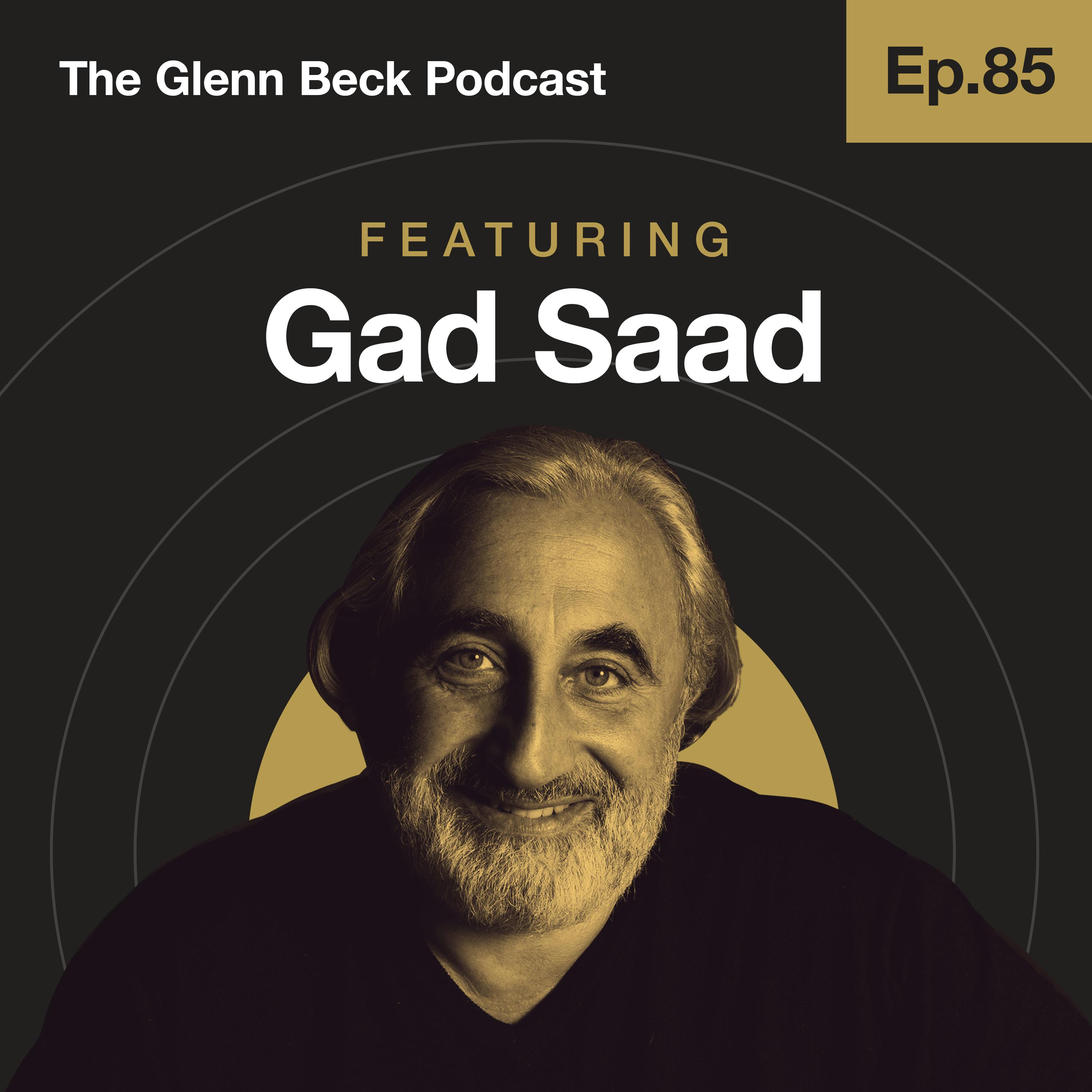 Ep 85 | The Science Behind Why People Love Biden & Hate Trump | Gad Saad | The Glenn Beck Podcast