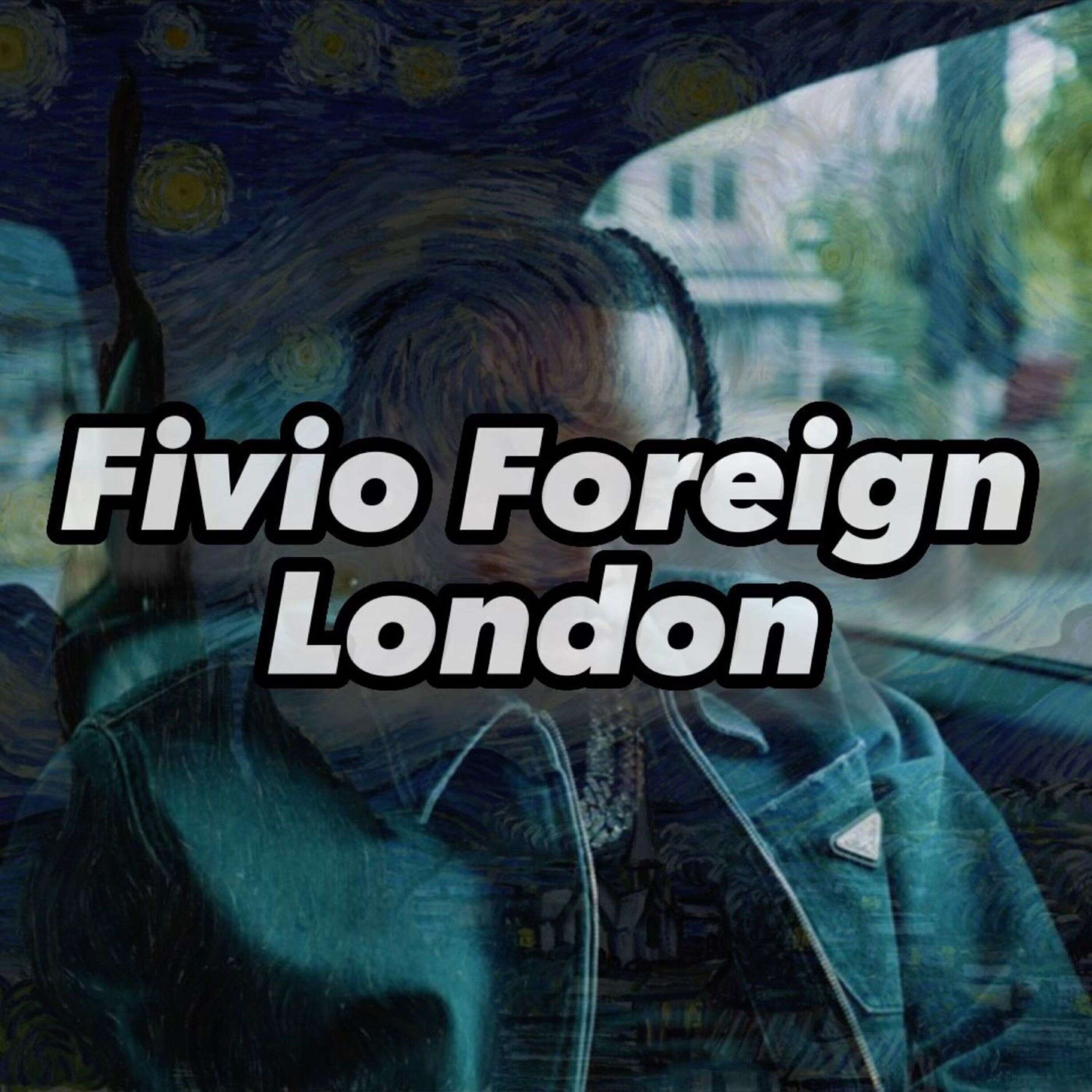 Fivio Foreign - London (Freestyle) episode artwork