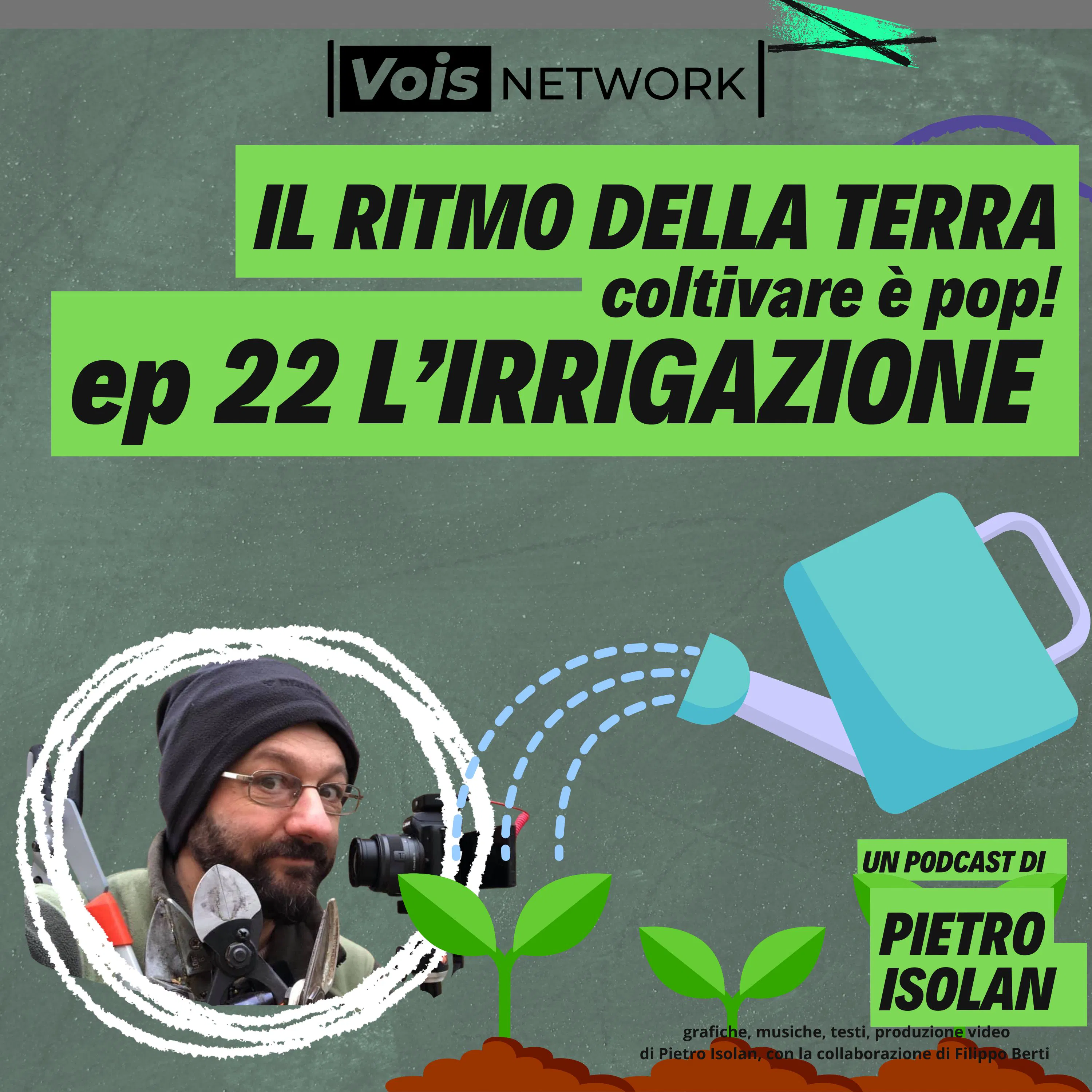 L'IRRIGAZIONE - il ritmo della terra - coltivare è pop! ep 22
