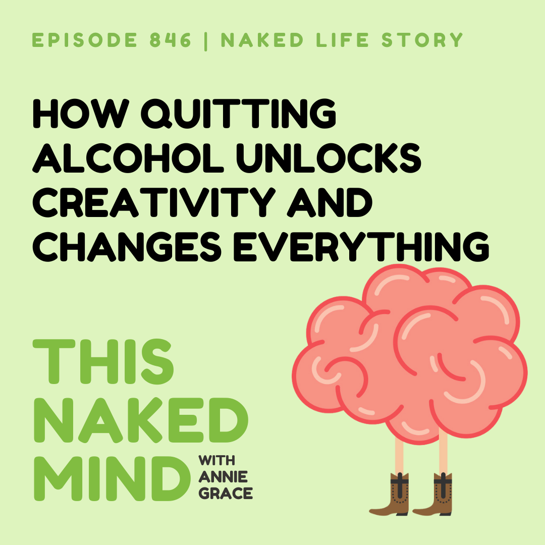 How Quitting Alcohol Unlocks Creativity and Changes Everything | Samuel's Naked Life | E846