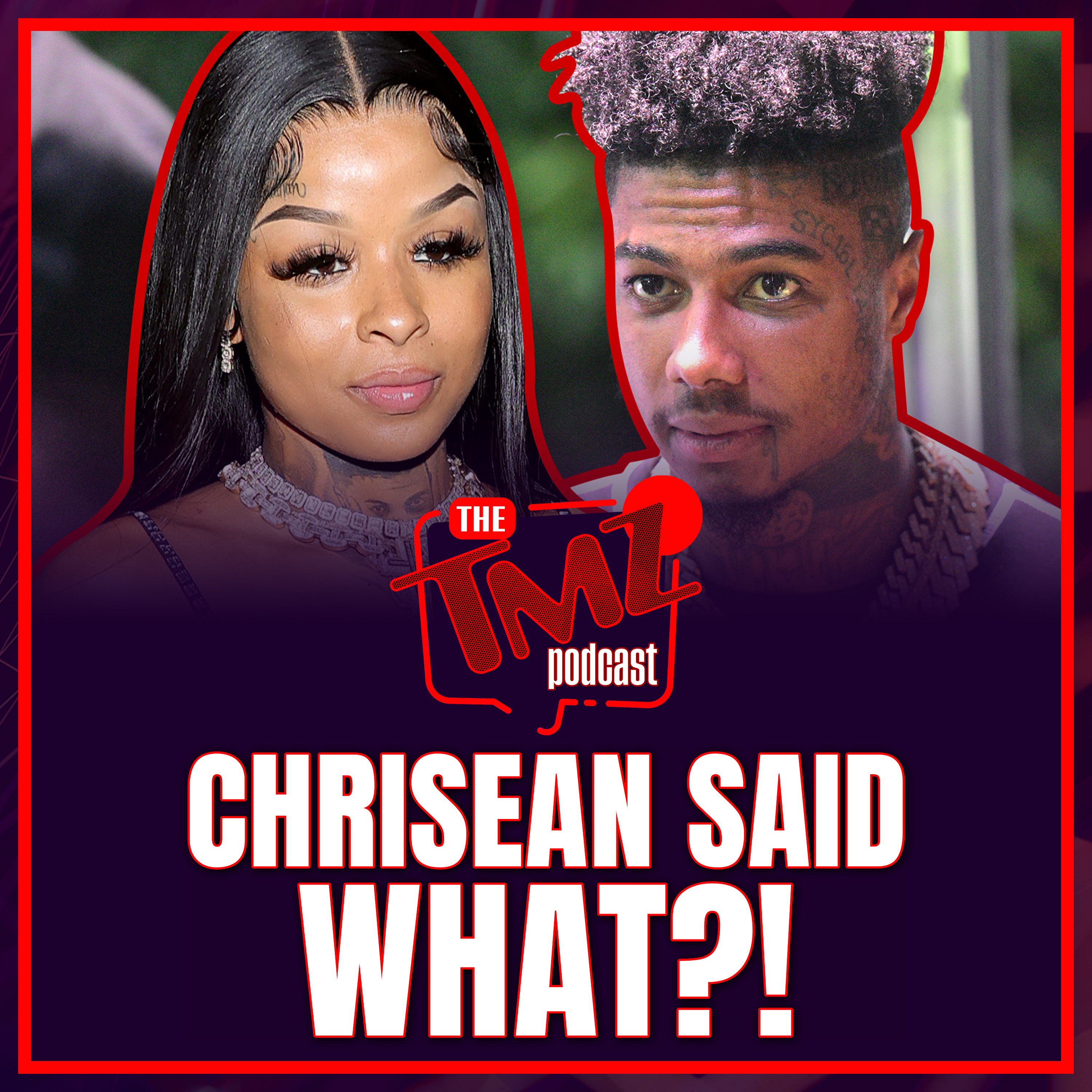 Chrisean Rock EXPLODES — Regrets Having a Baby With Blueface