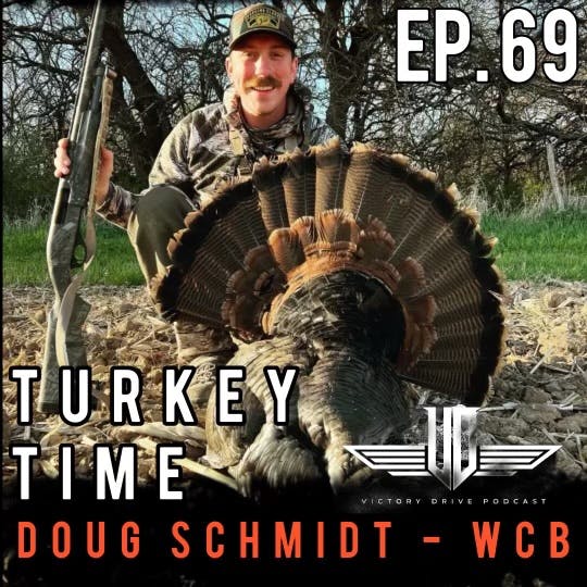 69 Turkey Time with Doug Schmidt - WCB