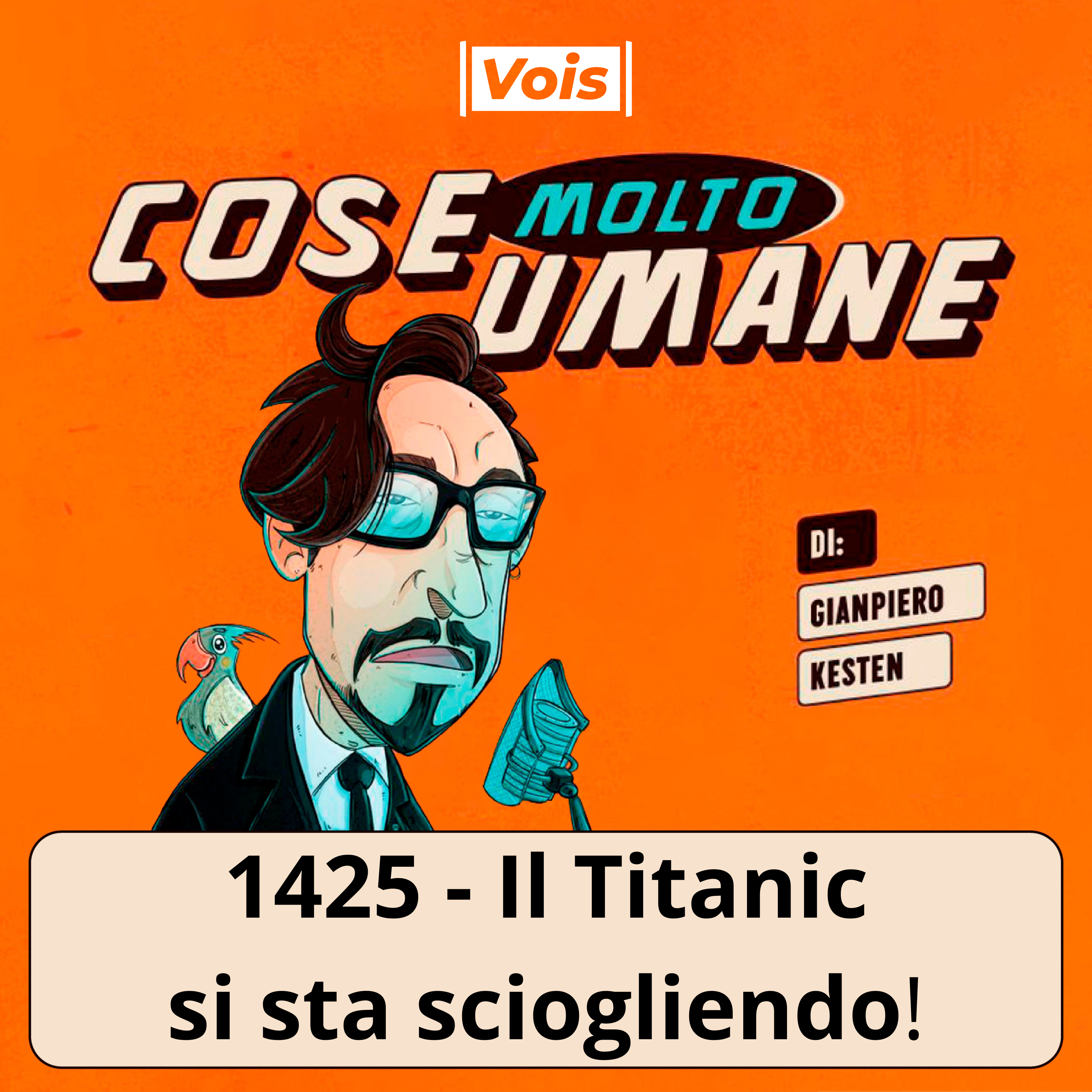 1425 - Il Titanic si sta sciogliendo!