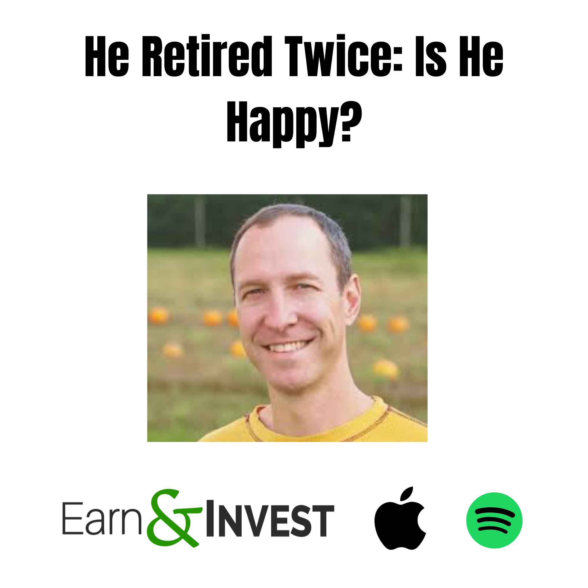 609. He Retired Twice: Is He Happy?