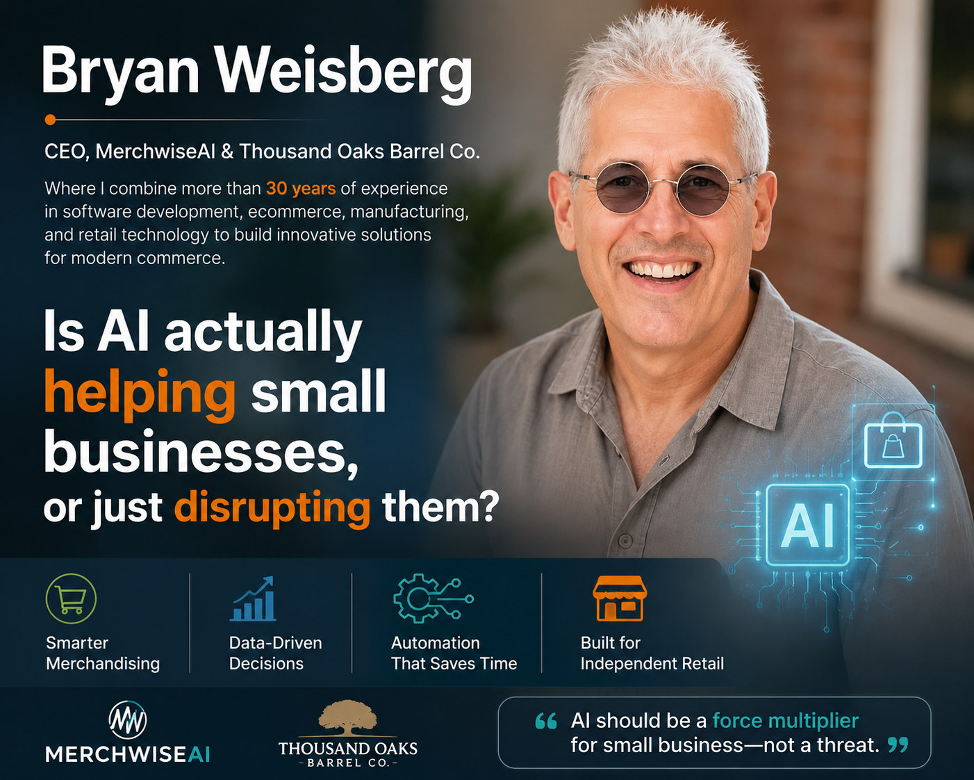Is AI Actually Helping Small Businesses? Or Just Disrupting Them with: Bryan Weisberg episode artwork