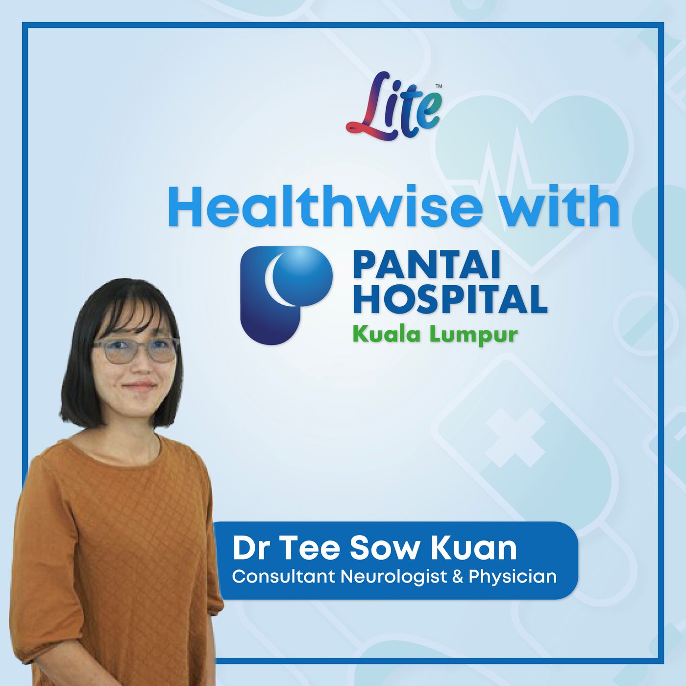 LITE | How Much Do We Know About Epilepsy? | Healthwise With Pantai Hospital Kuala Lumpur episode artwork