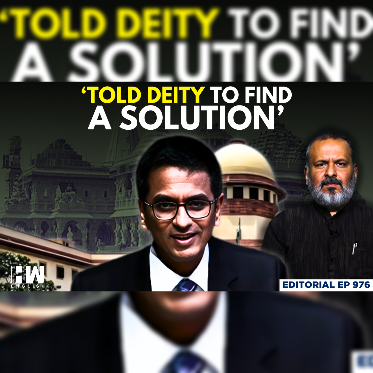 Editorial with Sujit Nair | ‘Told Deity To Find A Solution To Ayodhya Dispute’: CJI DY Chandrachud episode artwork
